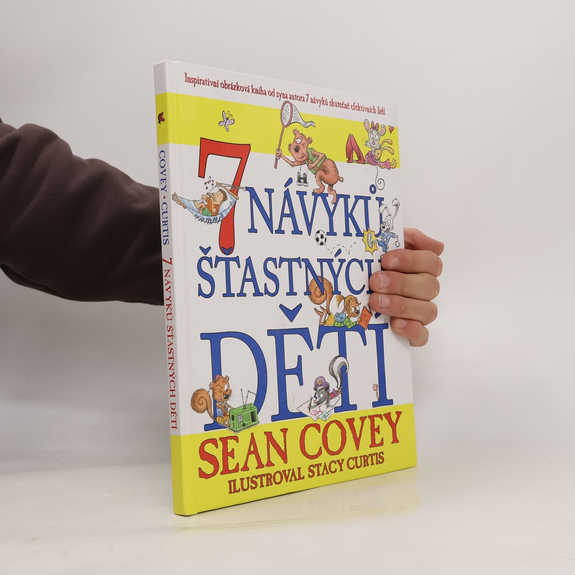 Sean Covey 7 návyků šťastných dětí