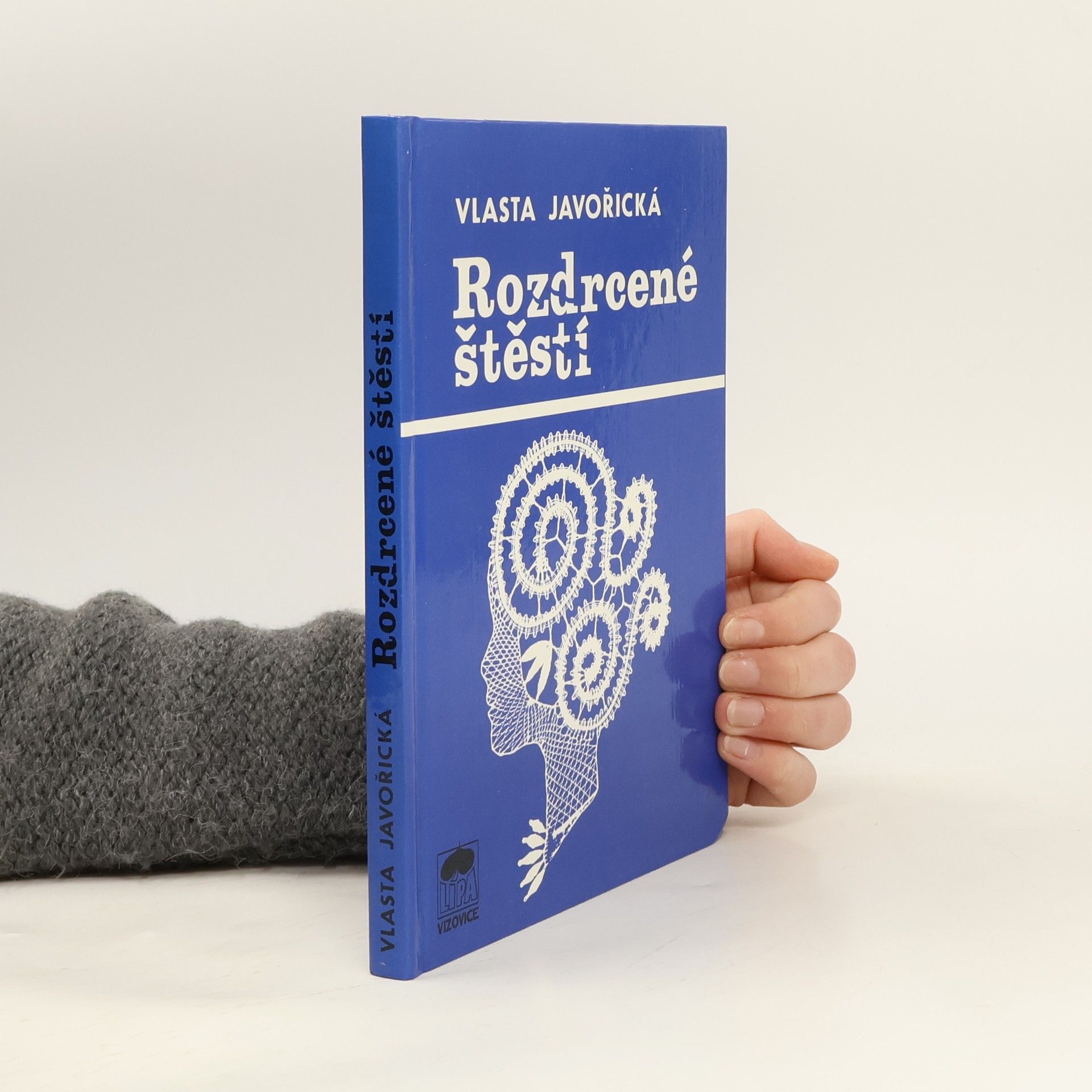 Vlasta Javořická Rozdrcené štěstí