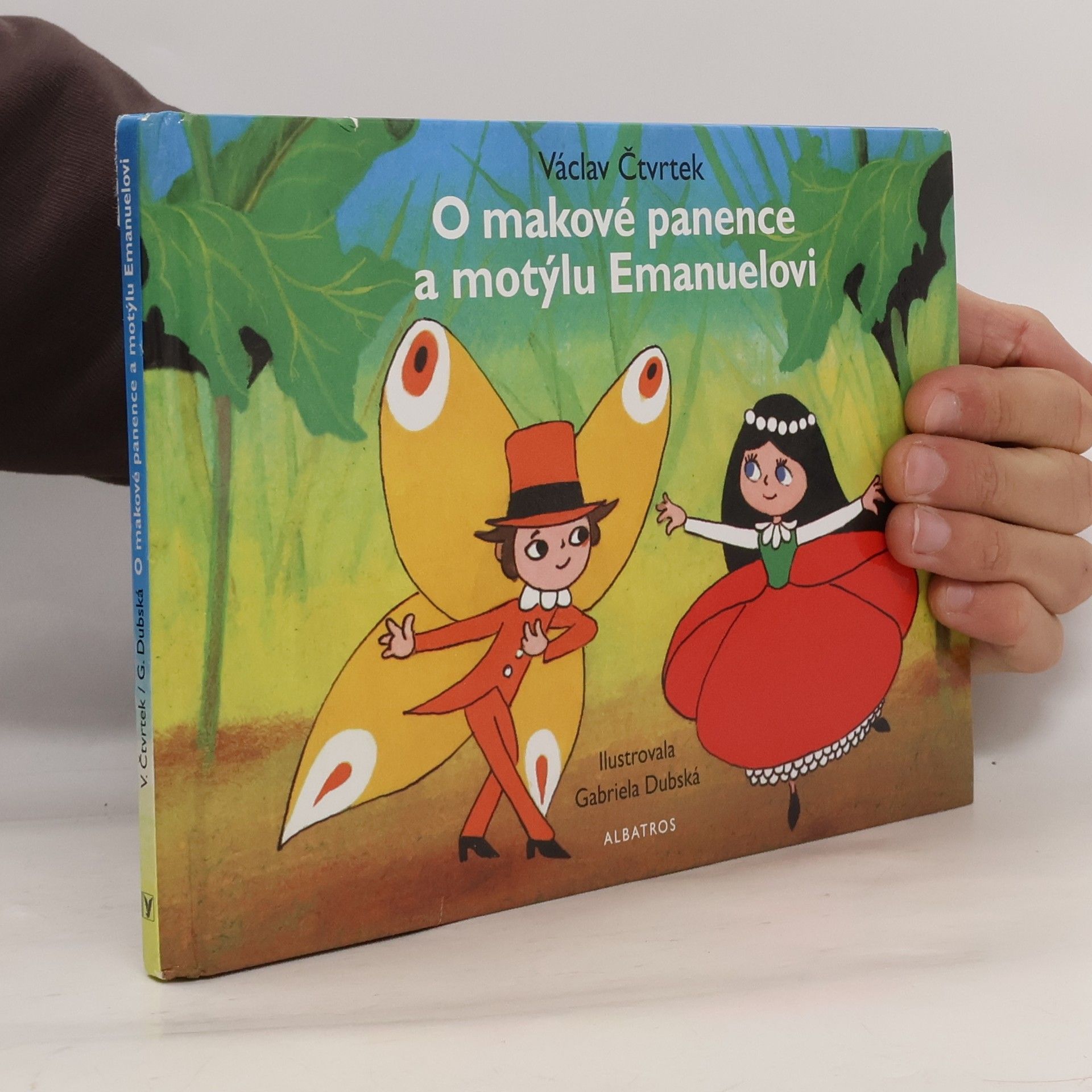 Václav Čtvrtek O makové panence a motýlu Emanuelovi