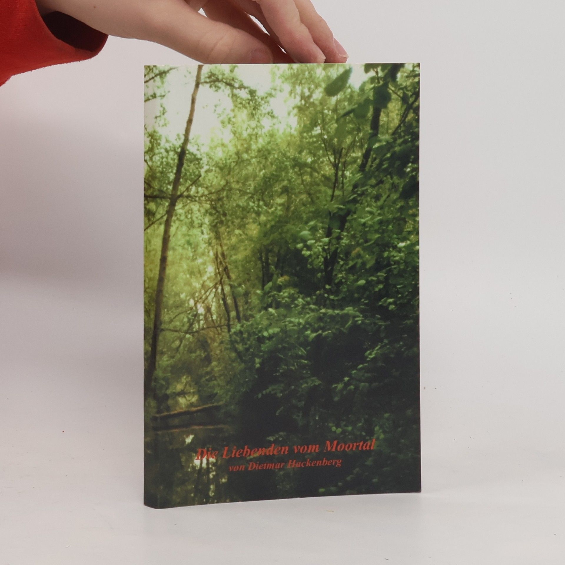 Dietmar Hackenberg Die Liebenden vom Moortal