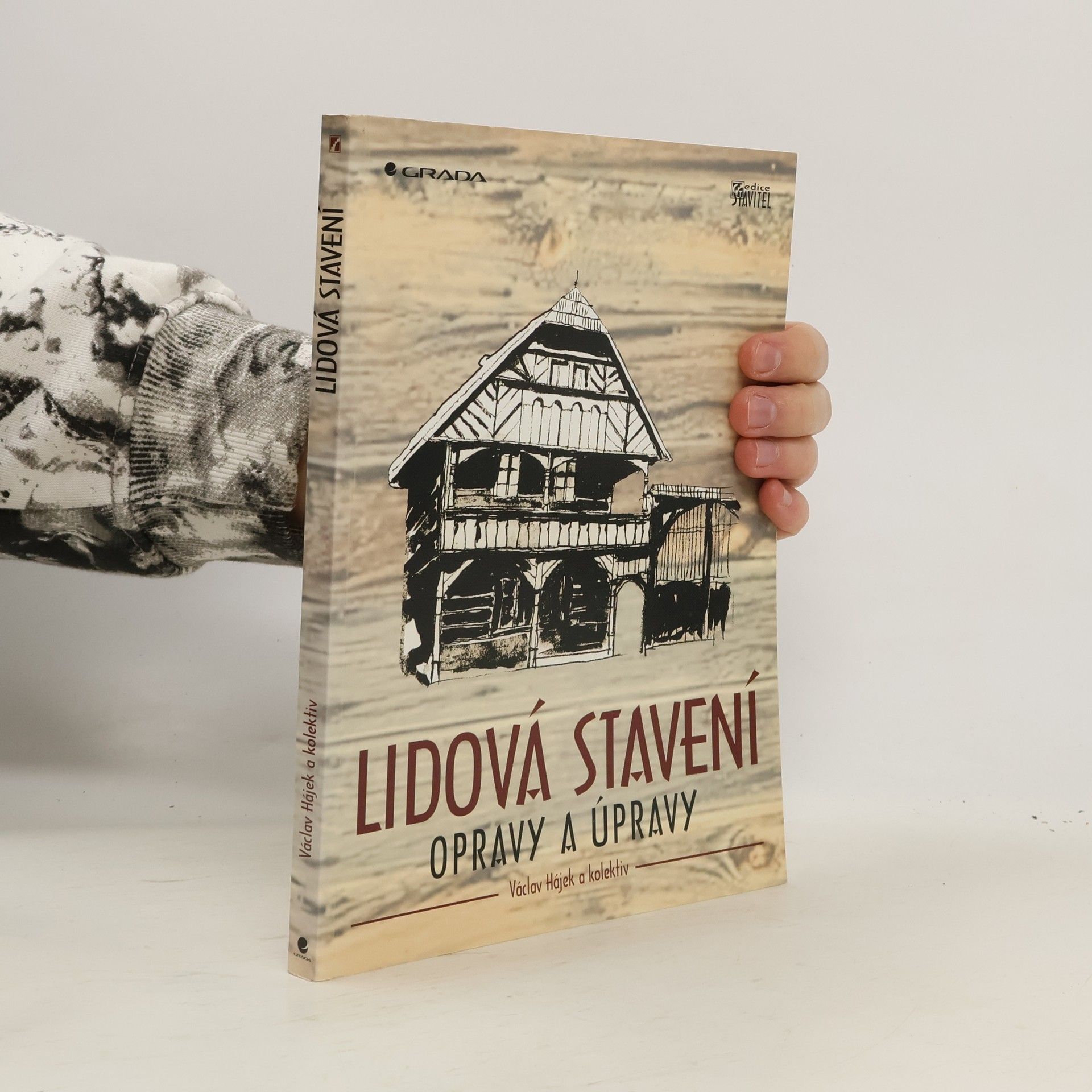 Václav Hájek Lidová stavení : opravy a úpravy