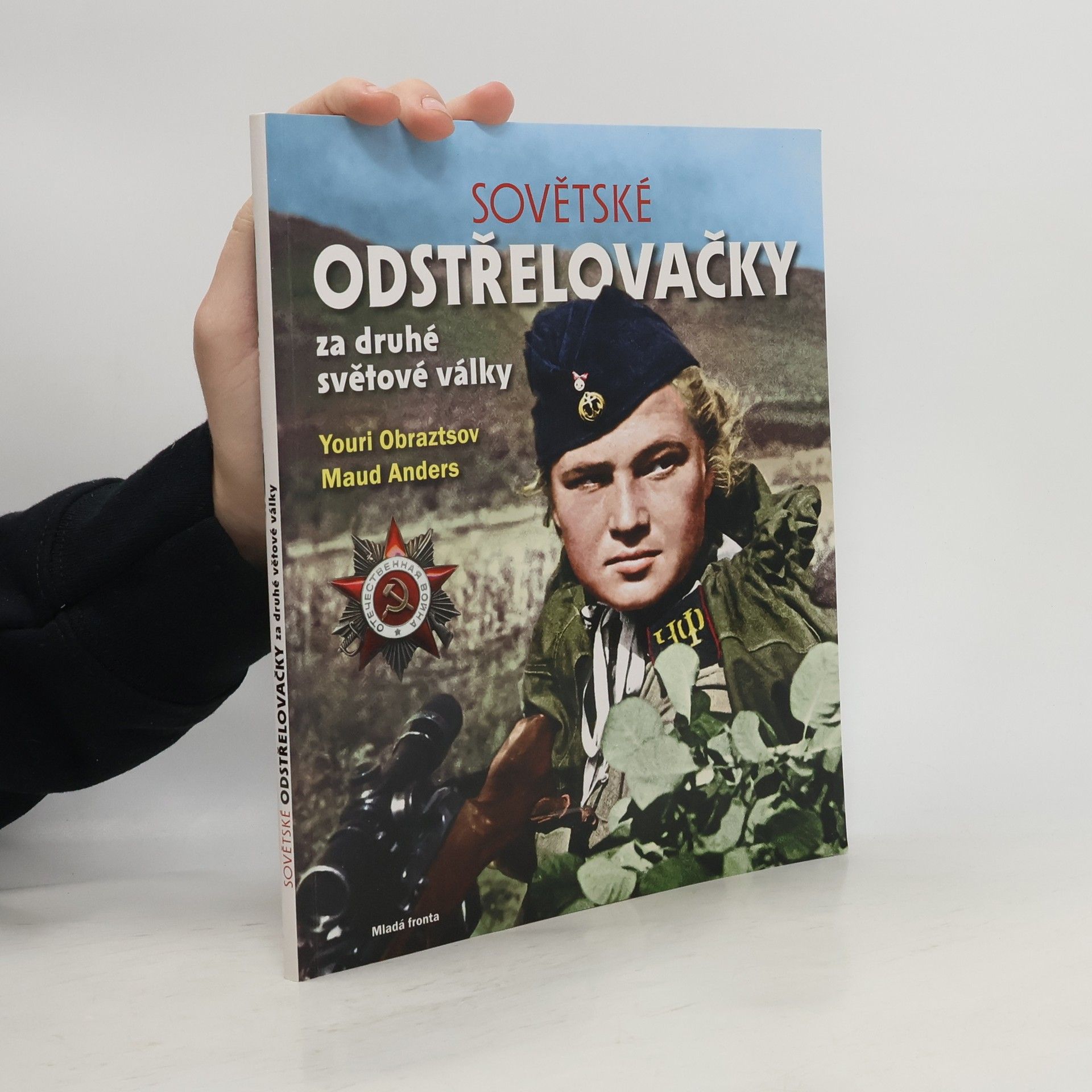 Youri Obraztsov Sovětské odstřelovačky za druhé světové války