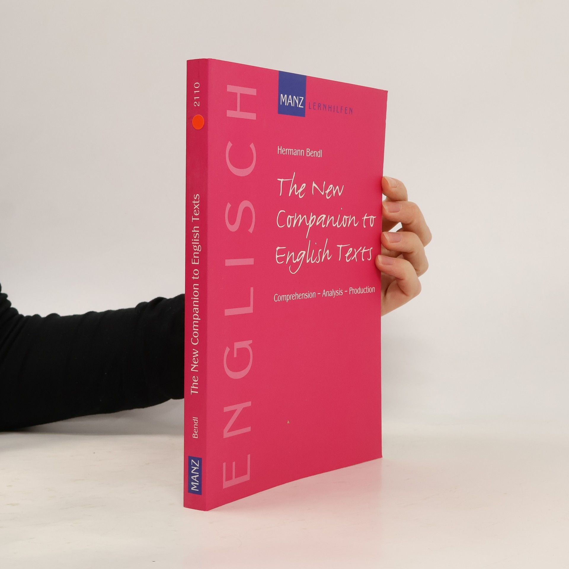 Hermann Bendl The New Companion to English Texts