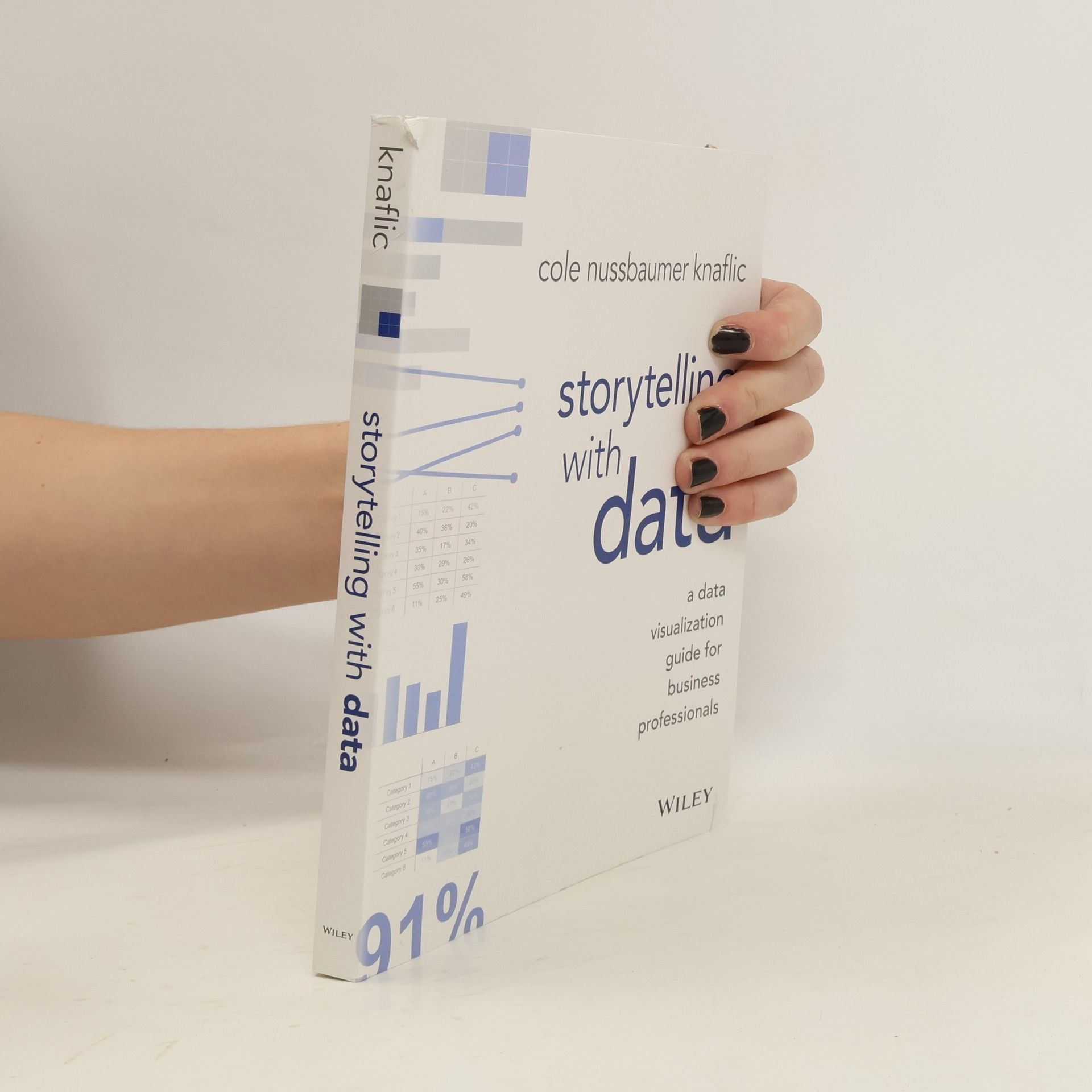 Cole Nussbaumer Knaflic Storytelling with Data