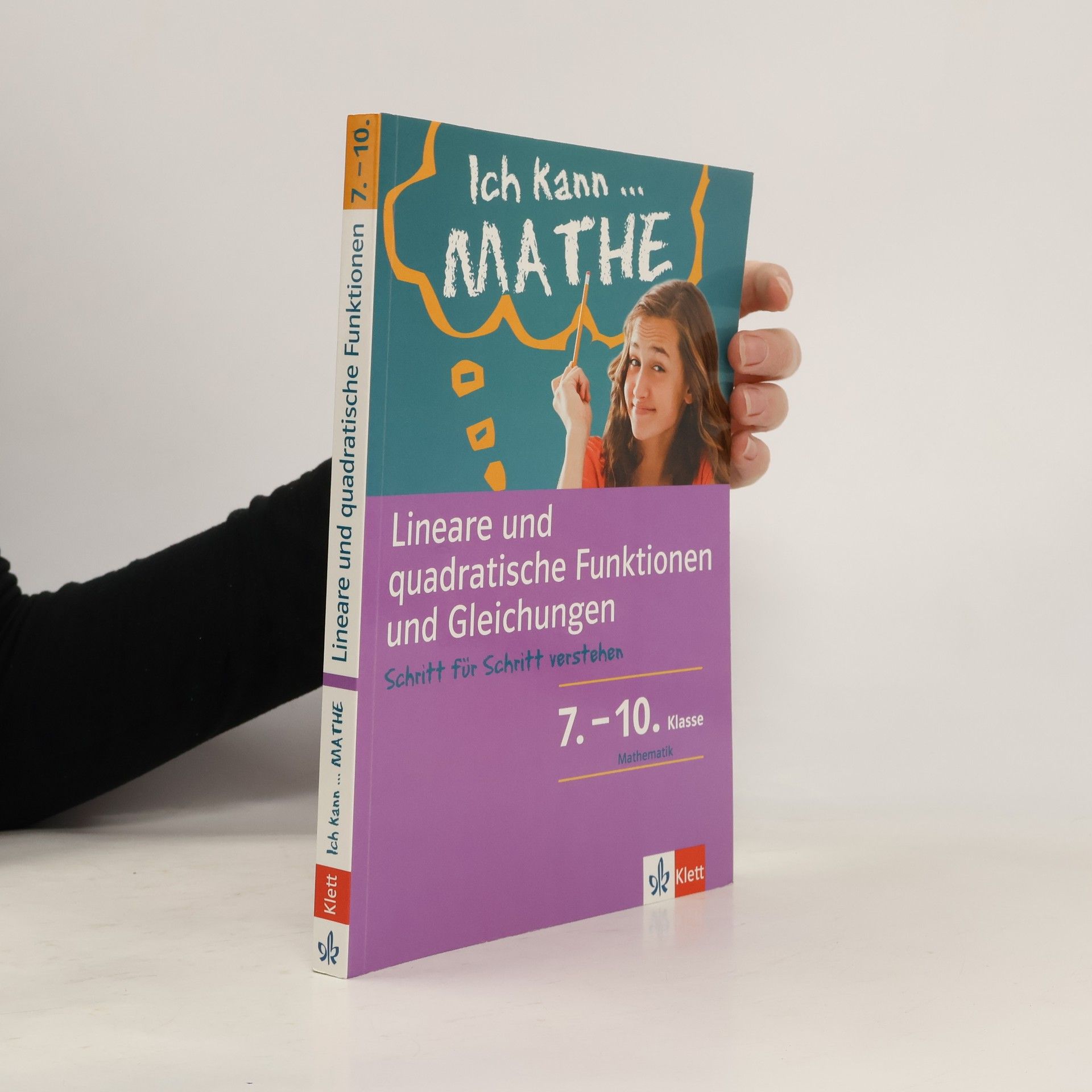 Auteurscollectief Ich kann Mathe - Lineare und quadratische Funktionen und Gleichungen, 7.-10. Klasse
