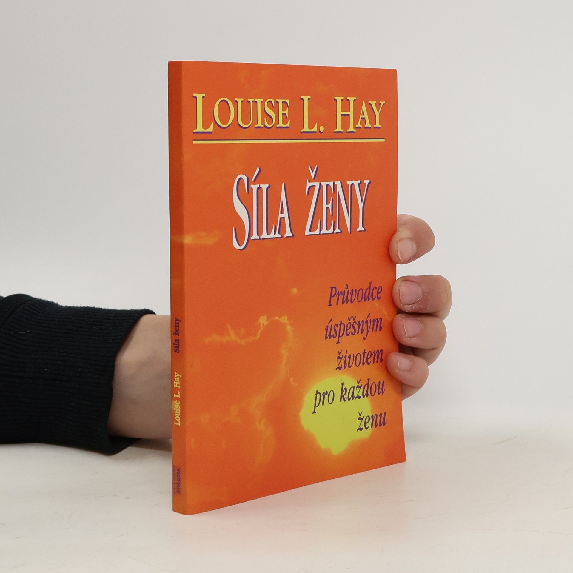 Louise Lynn Hay Síla ženy