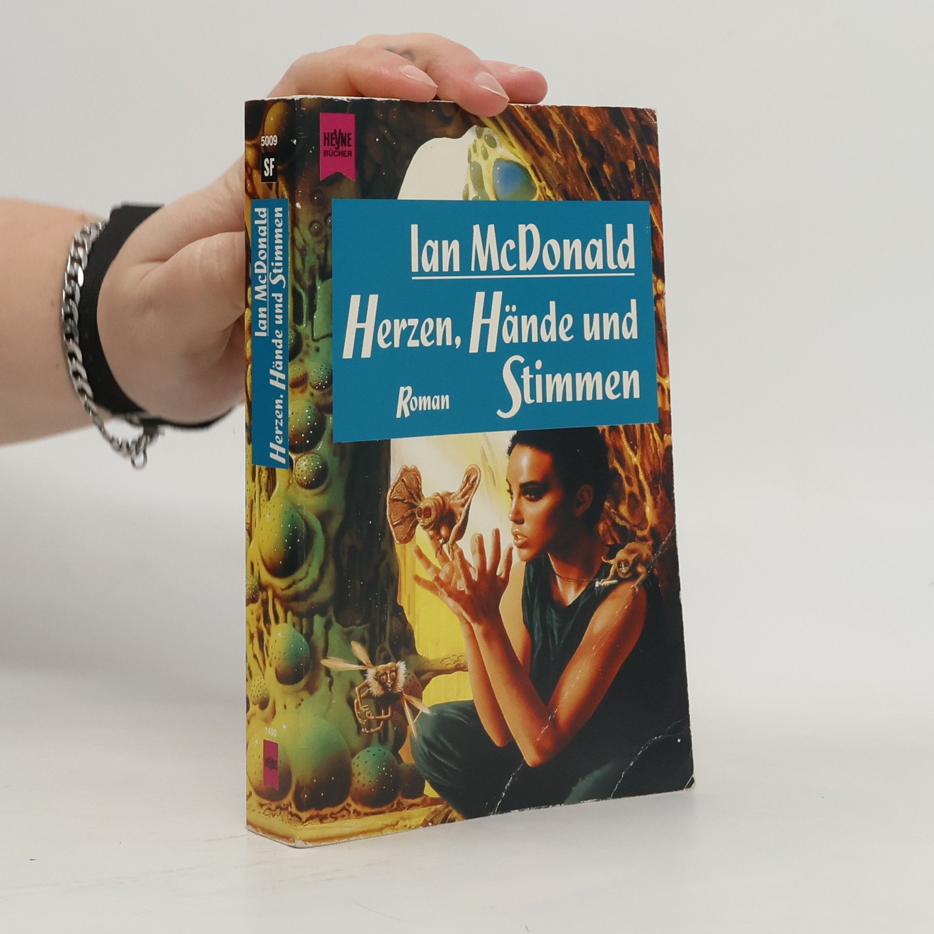 Ian McDonald Herzen, Hände und Stimmen. Roman.