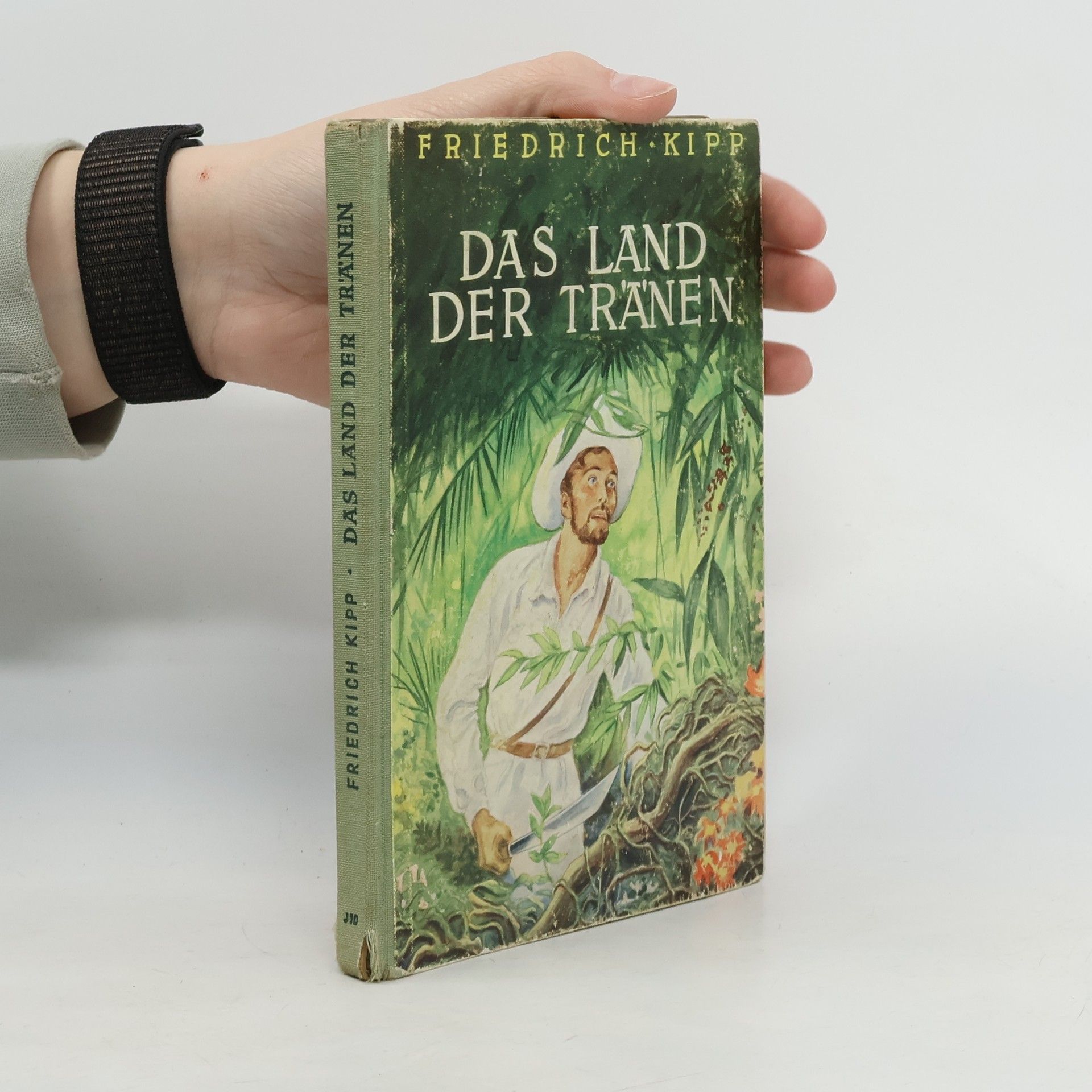 Friedrich Kipp Das Land der Tränen