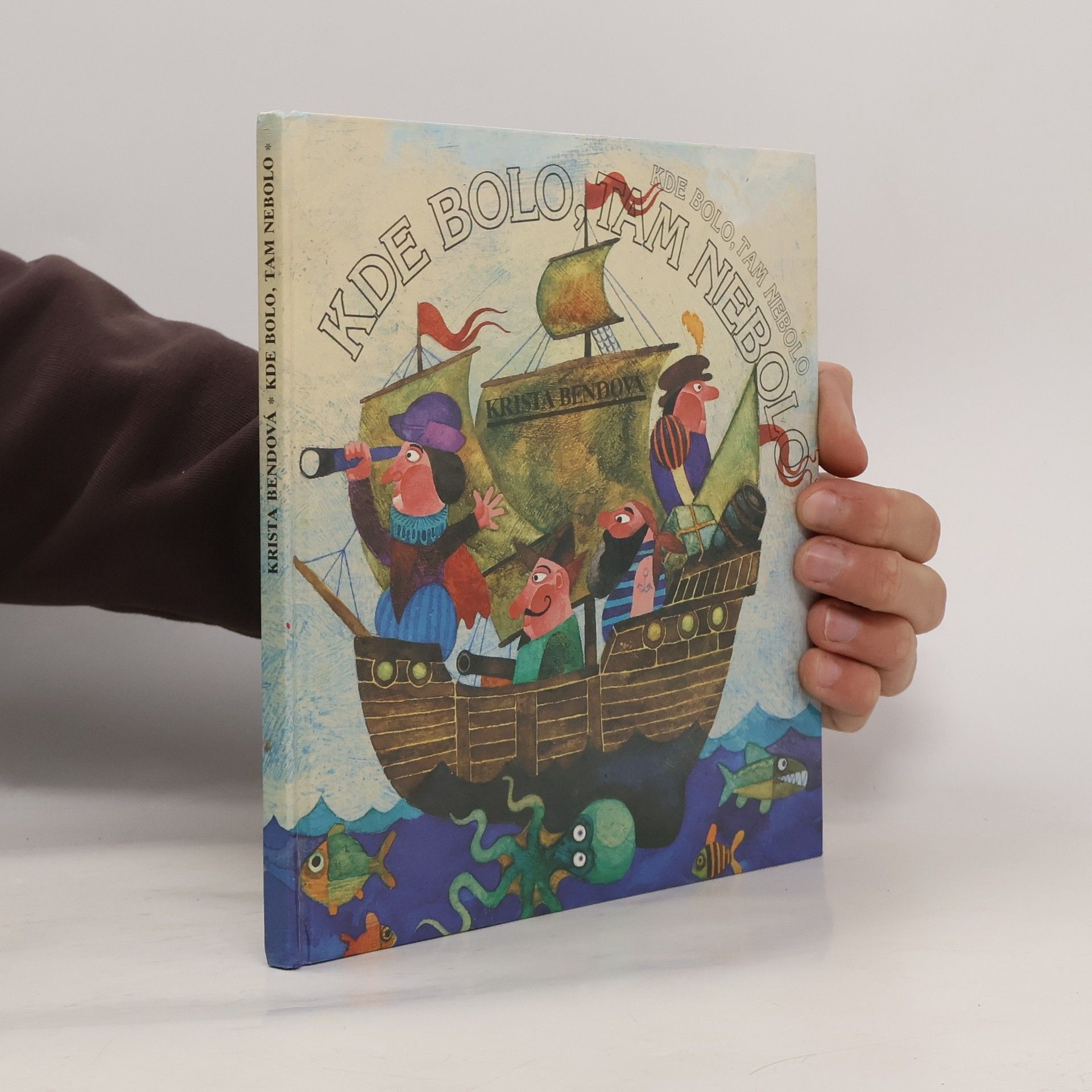 Kde bolo, tam nebolo