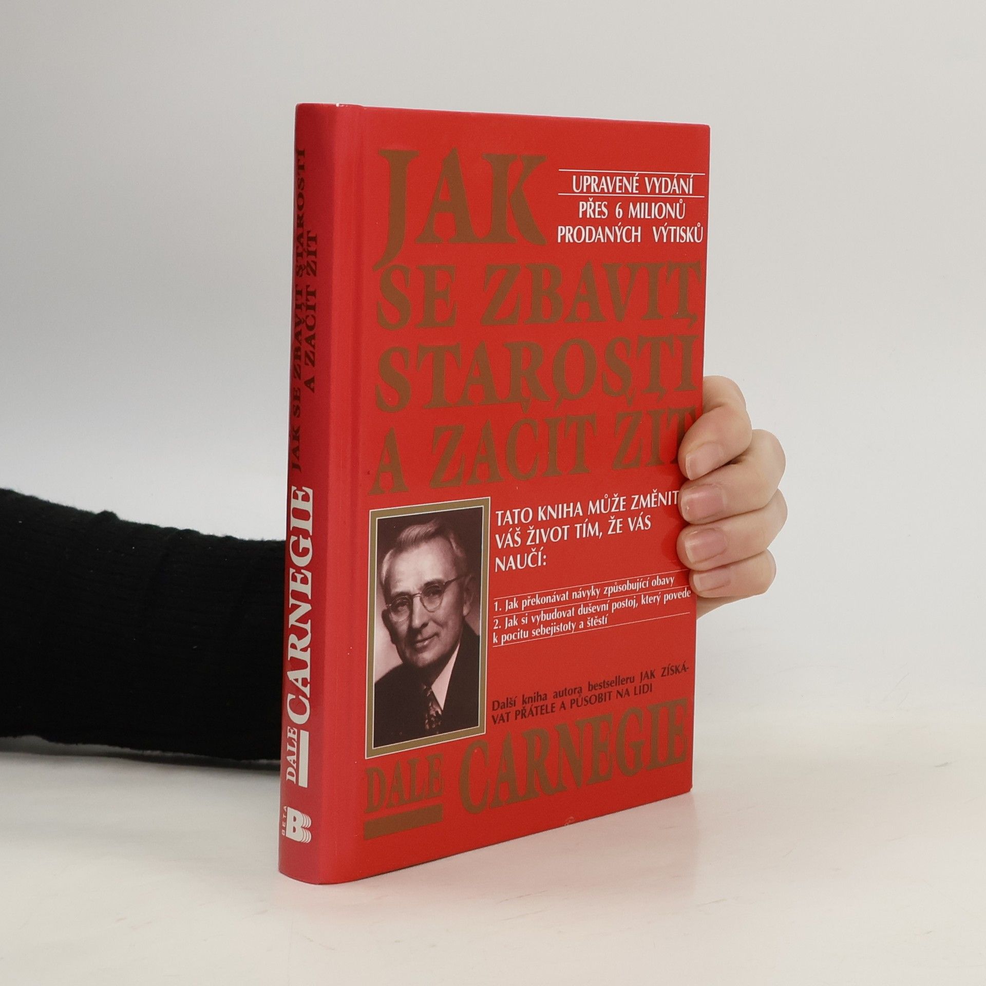 Dale Carnegie Jak se zbavit starostí a začít žít