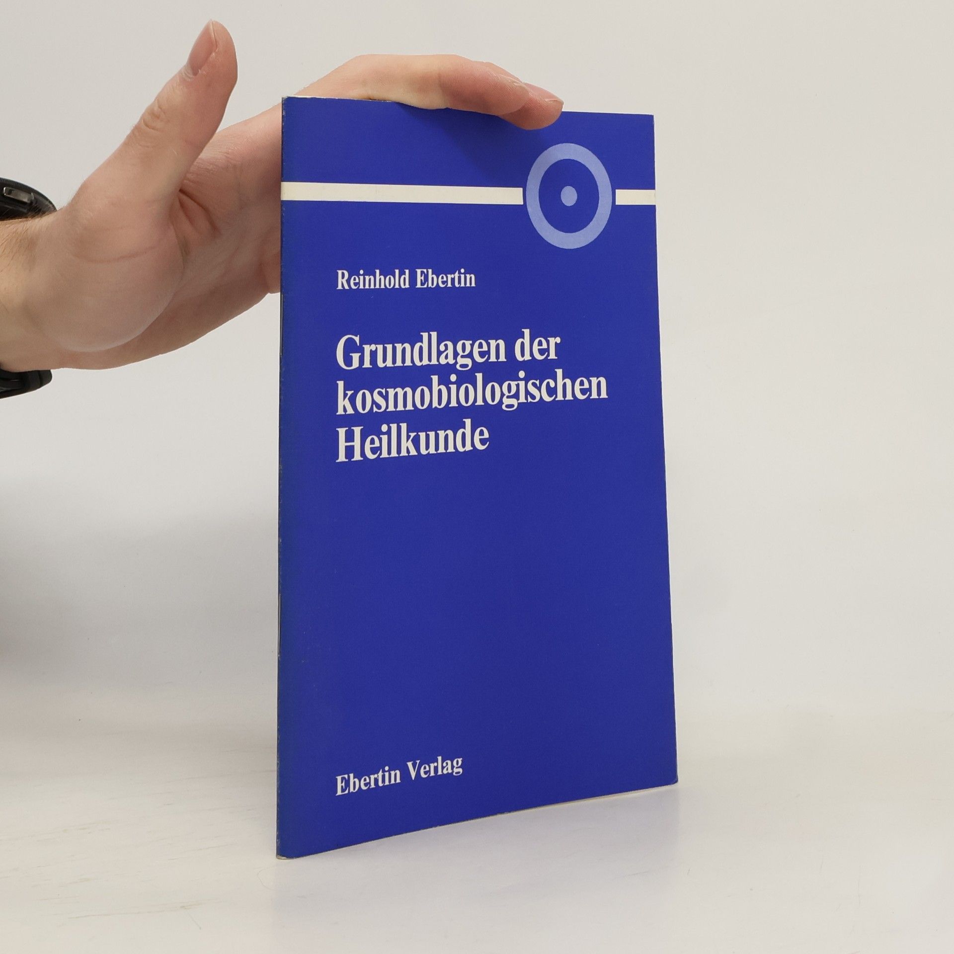 Reinhold Ebertin Grundlagen der kosmobiologischen Heilkunde