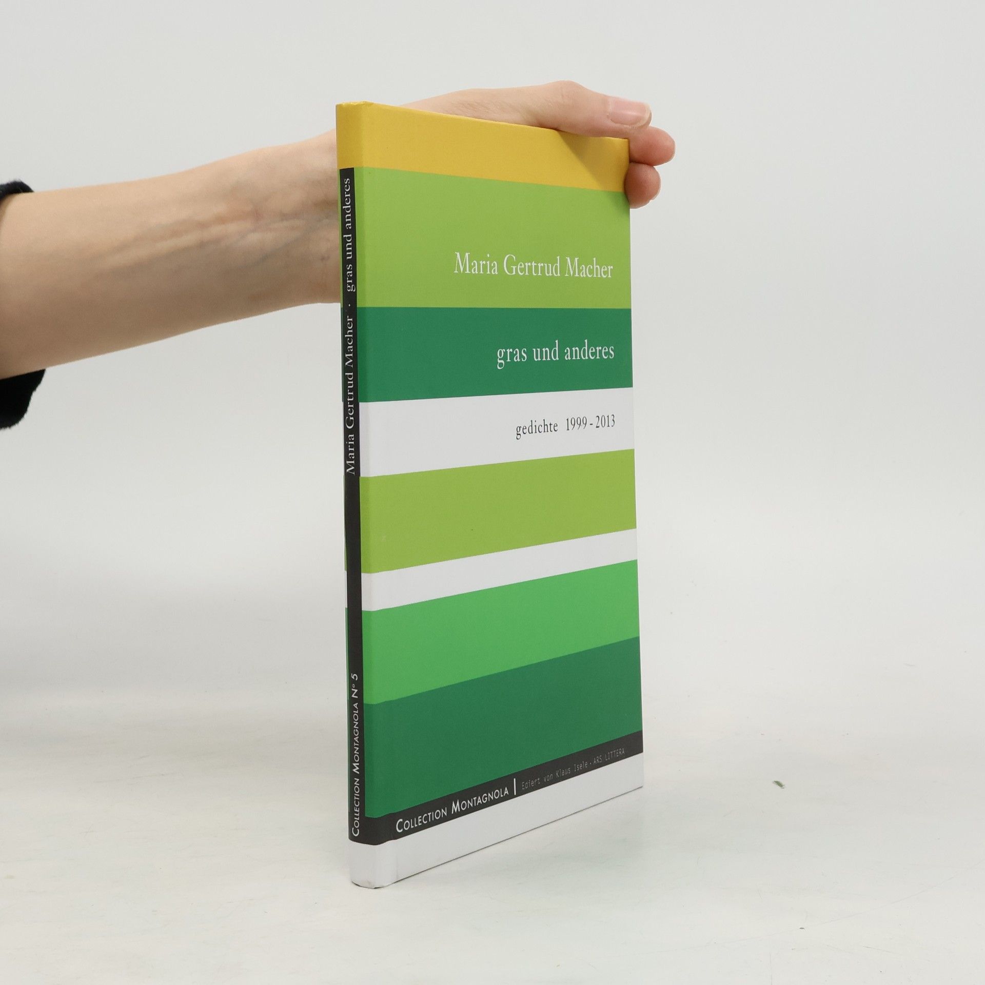 Collection Montagnola - 5: Gras und anderes