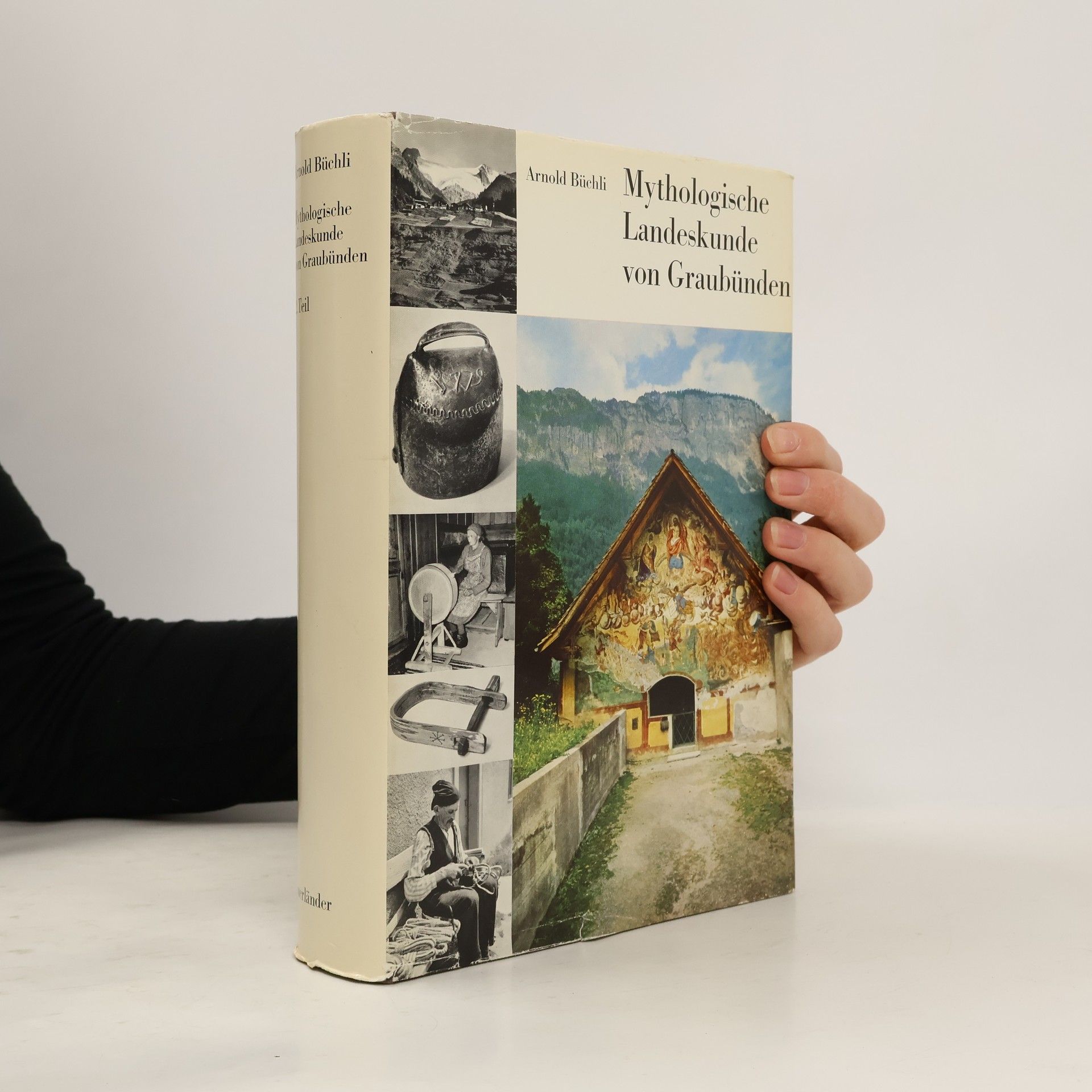 Arnold Büchli  Mythologische Landeskunde von Graubünden