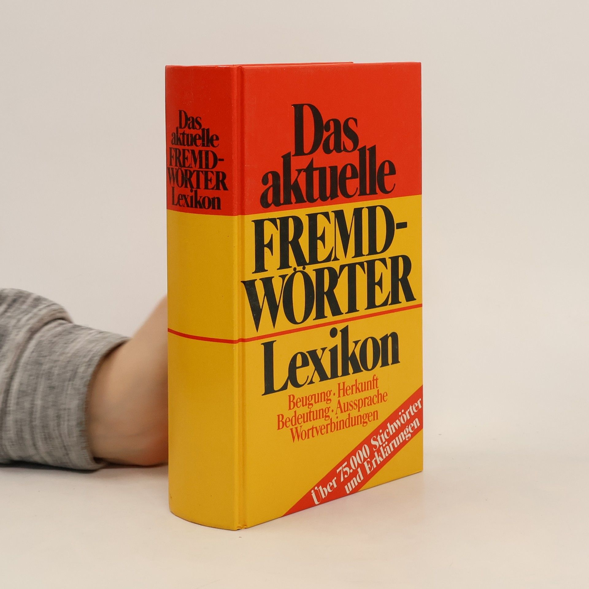 Autorenkollektiv Das aktuelle FREMDWÖRTER Lexikon