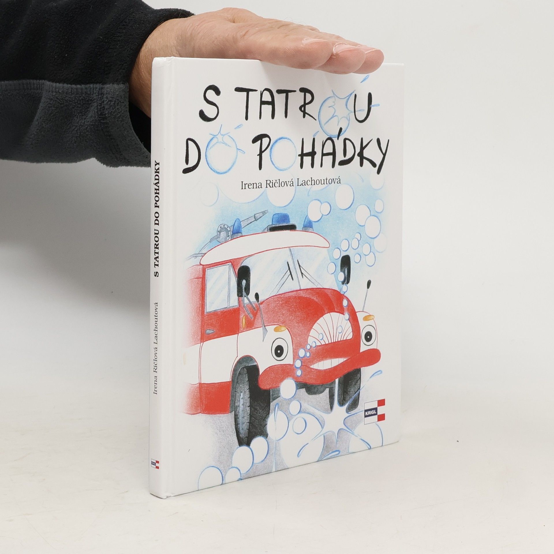 Irena Lachoutová S Tatrou do pohádky