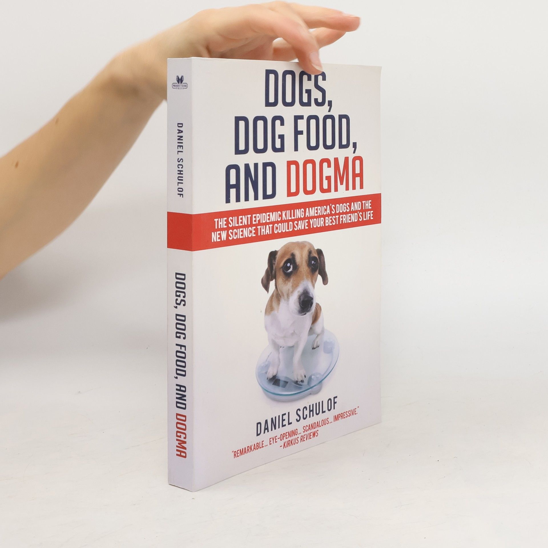 Daniel Schulof Dogs, Dog Food, and Dogma