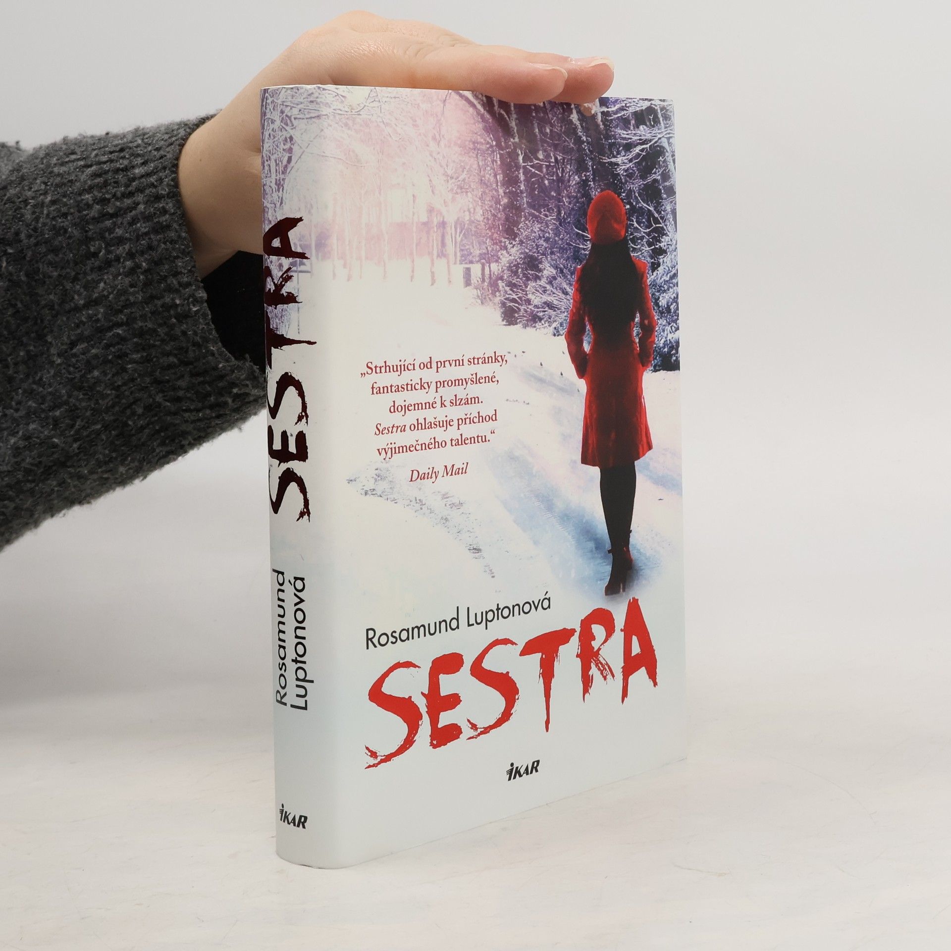 Rosamund Lupton Sestra