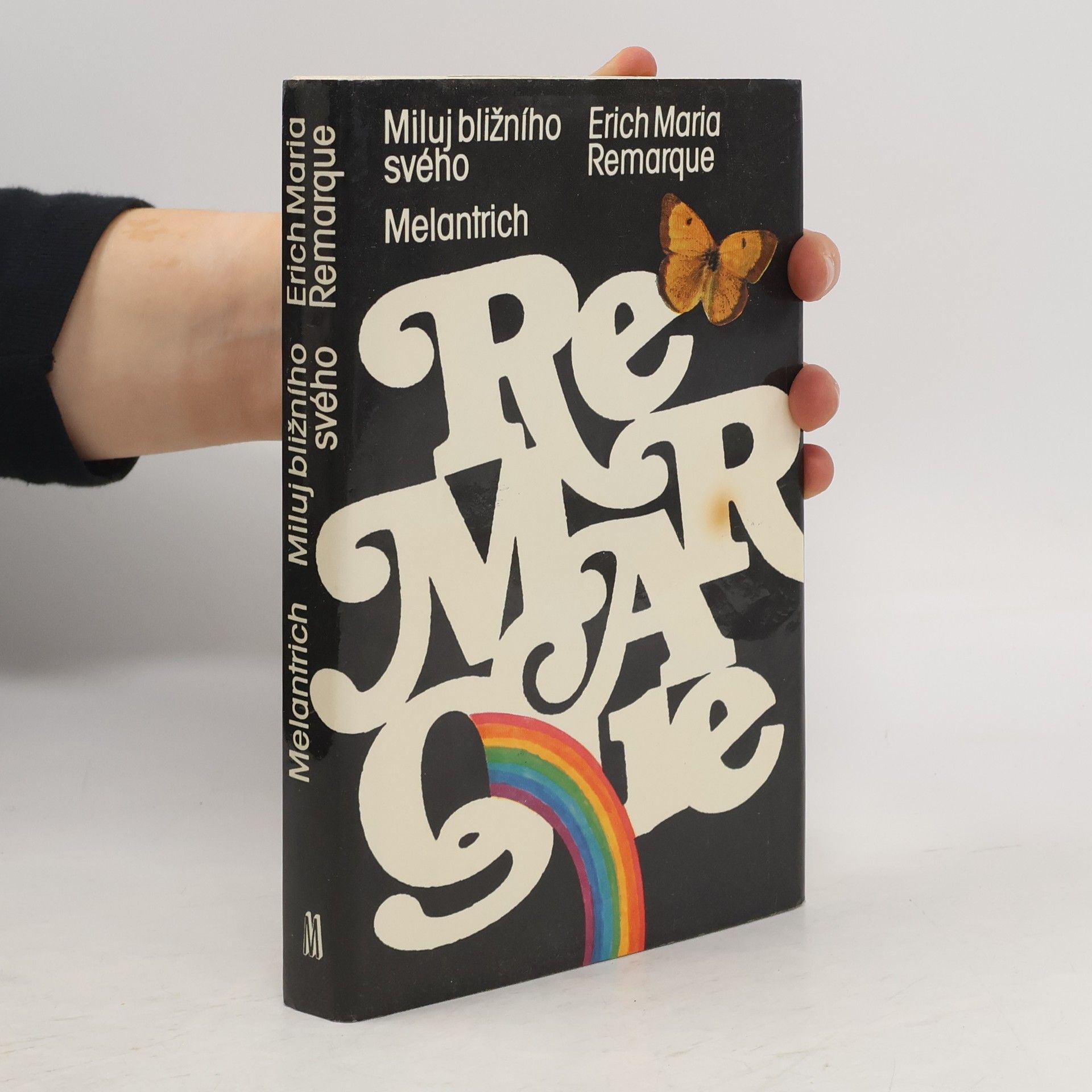 Erich Maria Remarque Miluj bližního svého