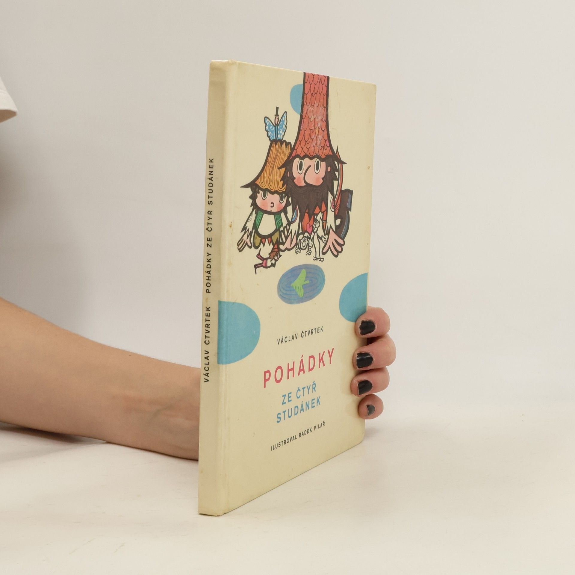 Václav Čtvrtek Pohádky ze čtyř studánek