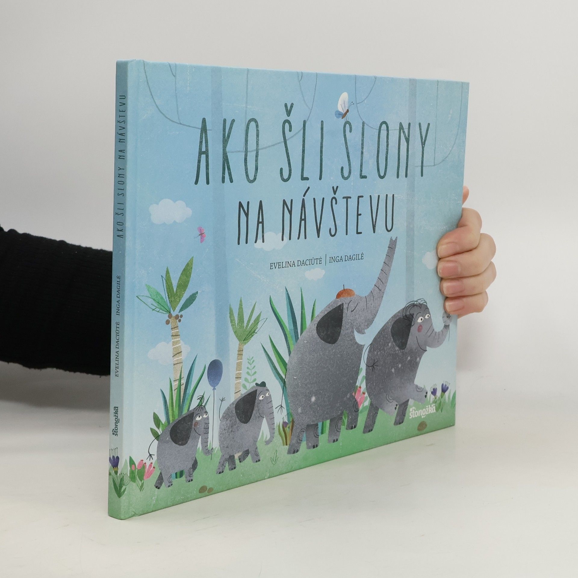 Evelina Daciute Ako šli sloni na návštevu