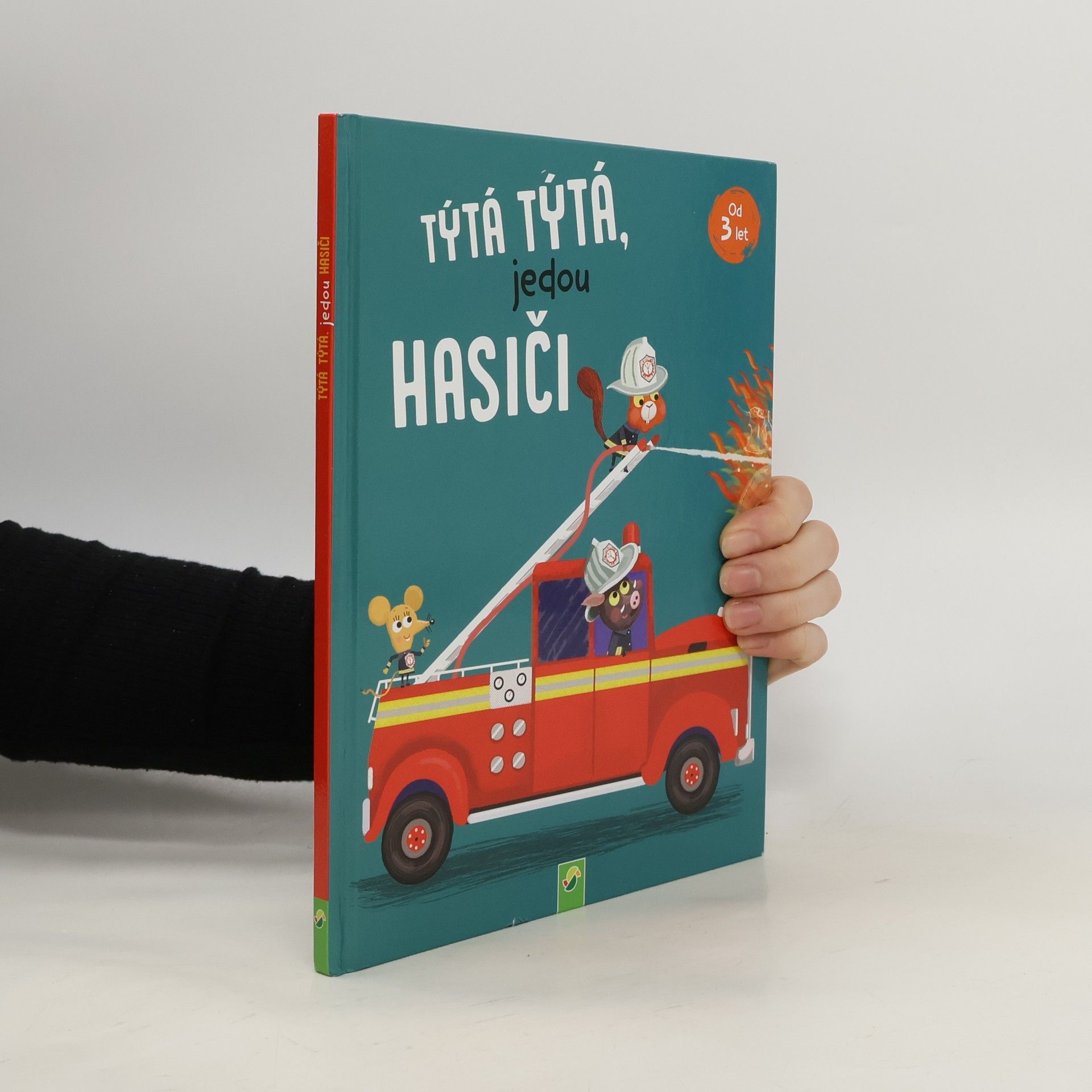 Autorenkollektiv Týtá týtá, jedou hasiči