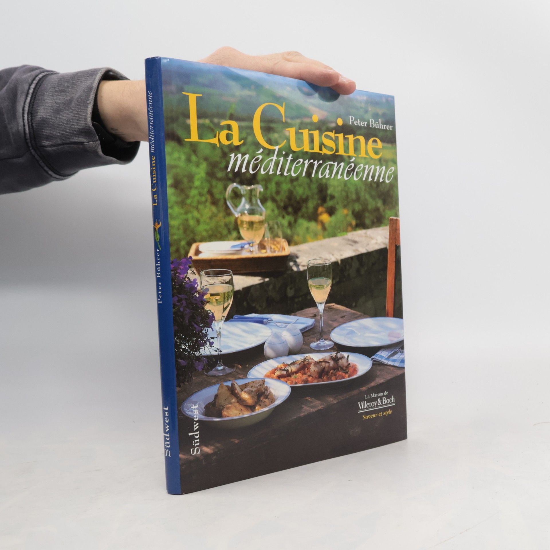 Peter Bührer La Cuisine méditerranéenne