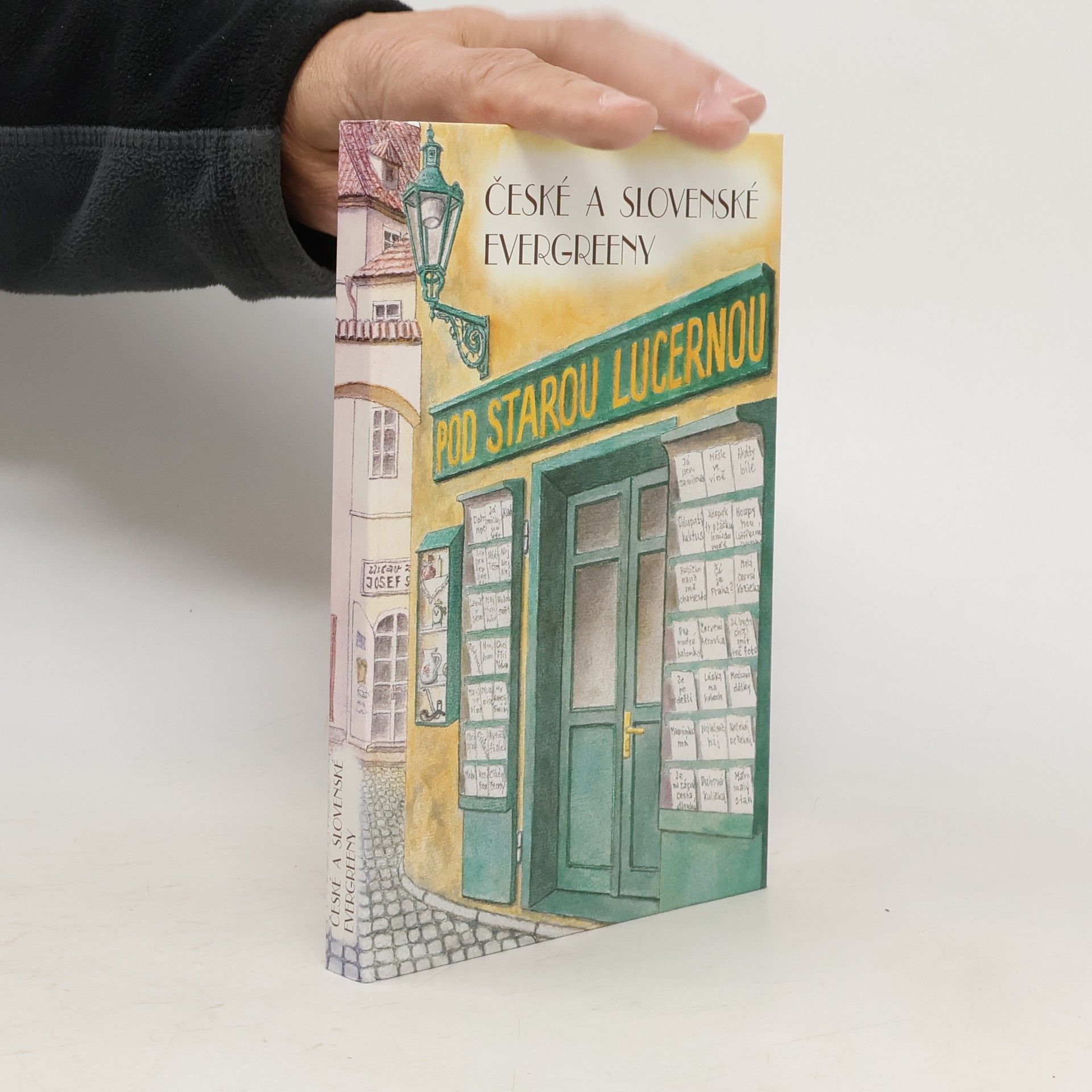 Petr Jánský Pod starou lucernou. České a slovenské Evergreeny