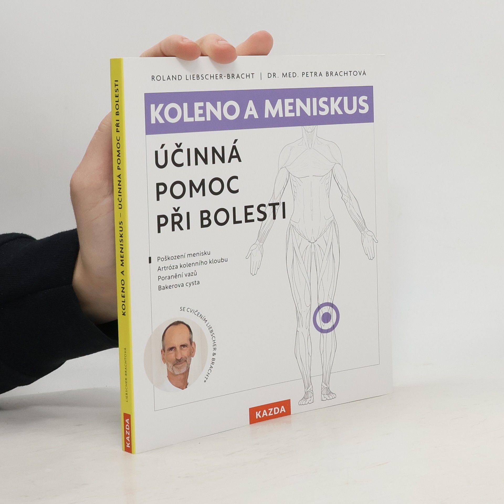 Koleno a meniskus : účinná pomoc při bolesti