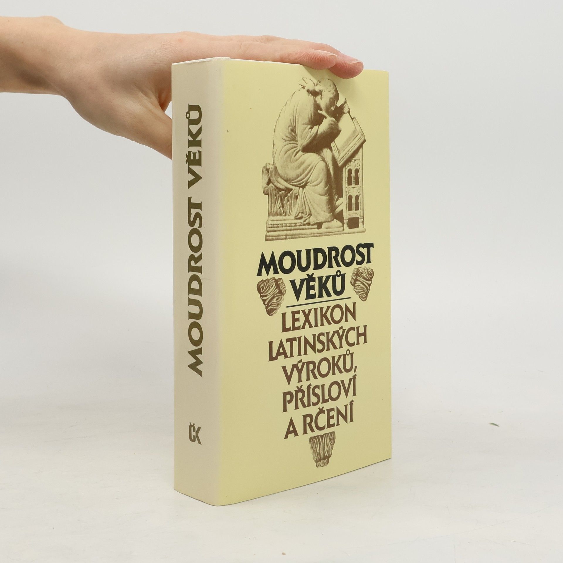 Moudrost věků. Lexikon latinských výroků, přísloví a rčení