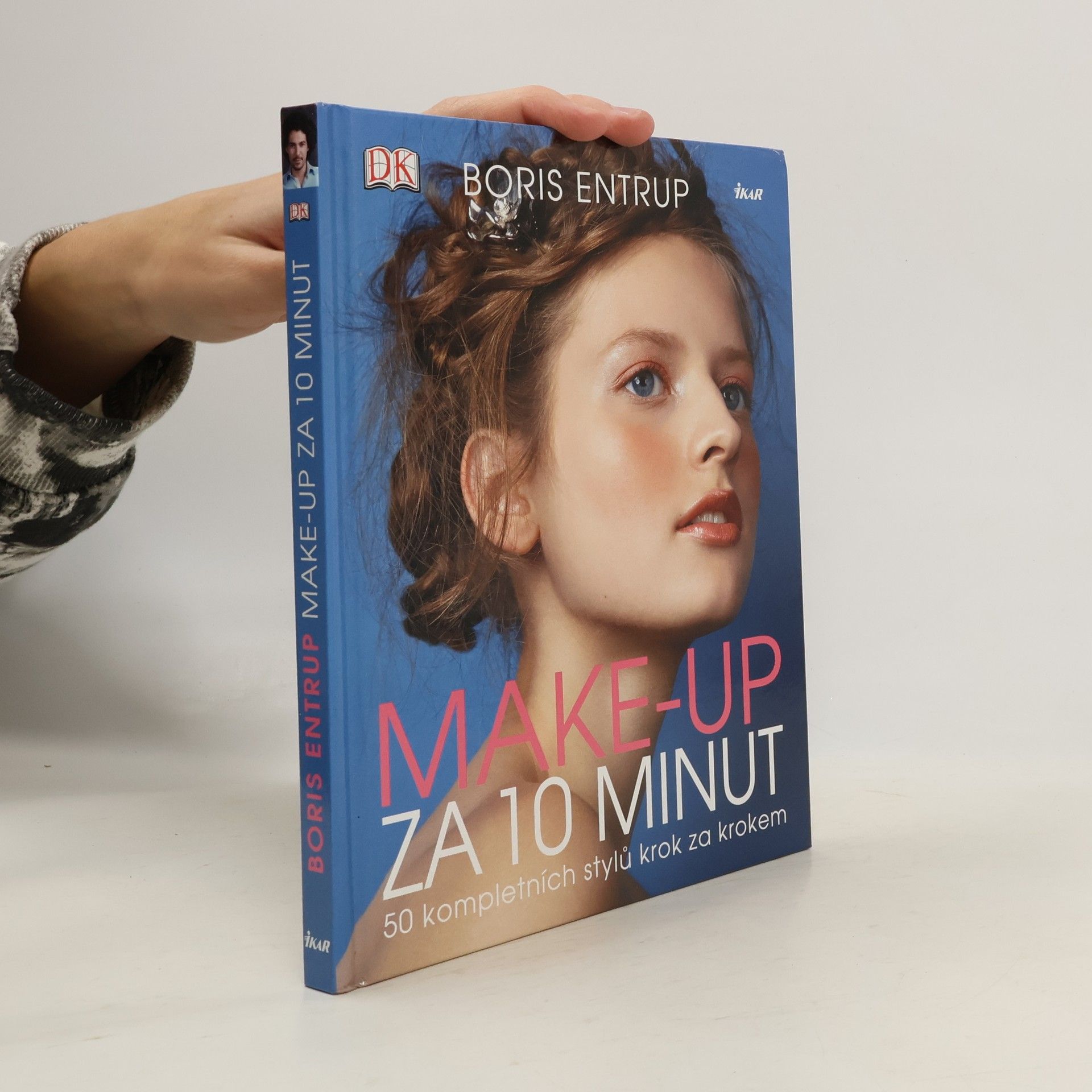 Make-up za 10 minut. 50 kompletních stylů krok za krokem