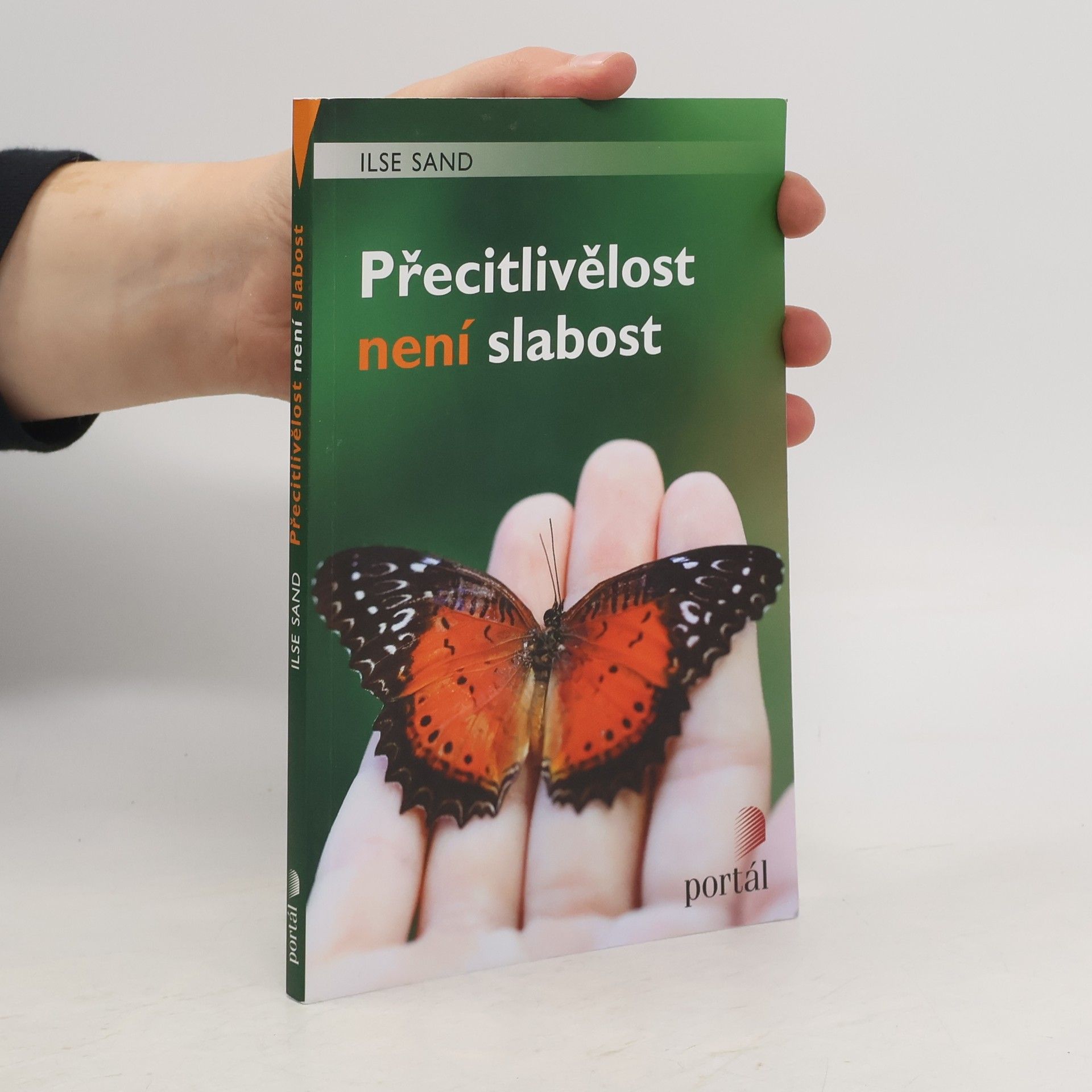 Ilse Sand Přecitlivělost není slabost