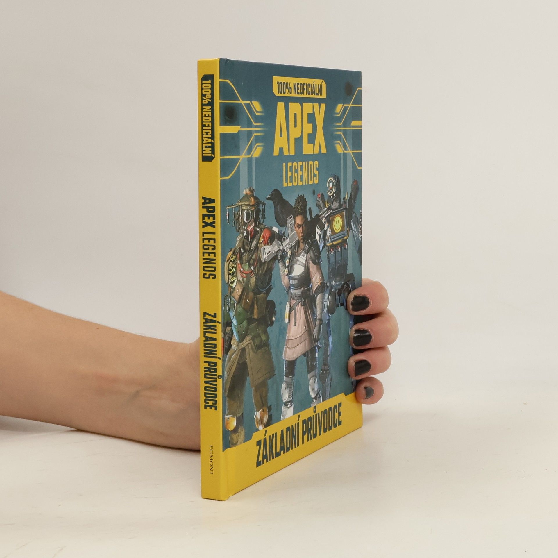 Daniel Lipscombe 100% neoficiální Apex Legends : základní průvodce