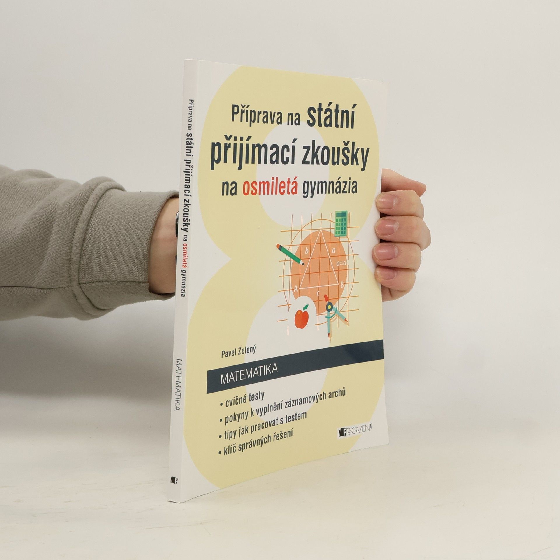 Příprava na státní přijímací zkoušky na osmiletá gymnázia. Matematika. Cvičné testy + záznamové archy