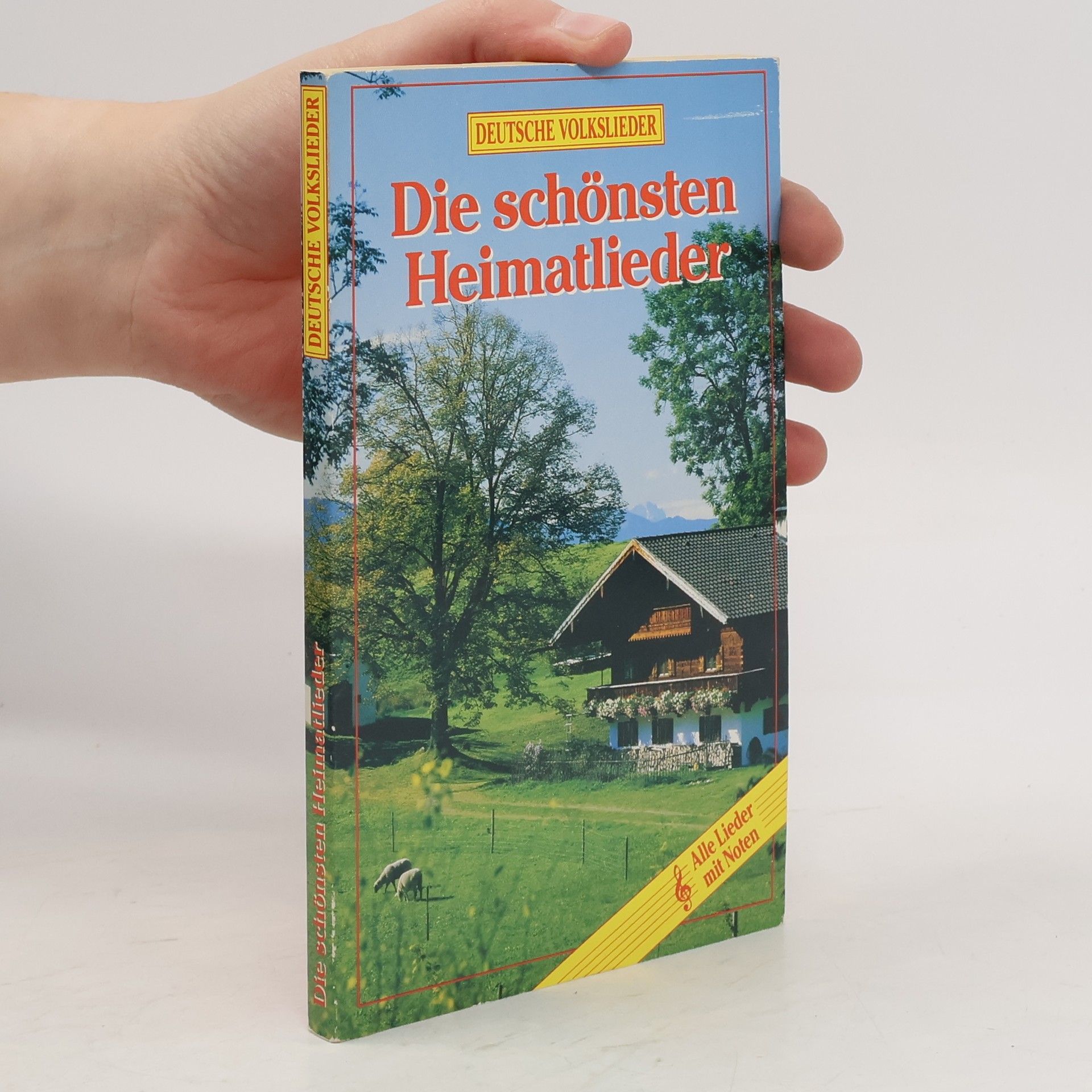 Collectif d'auteurs Die schönsten Heimatlieder