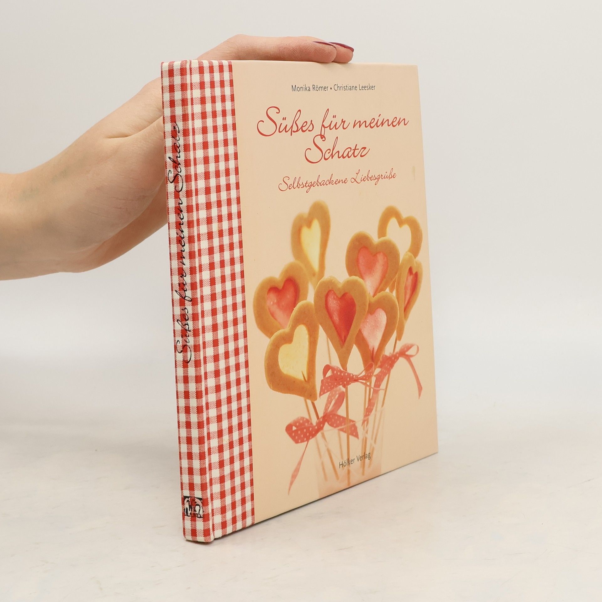 Monika Römer Süßes für meinen Schatz