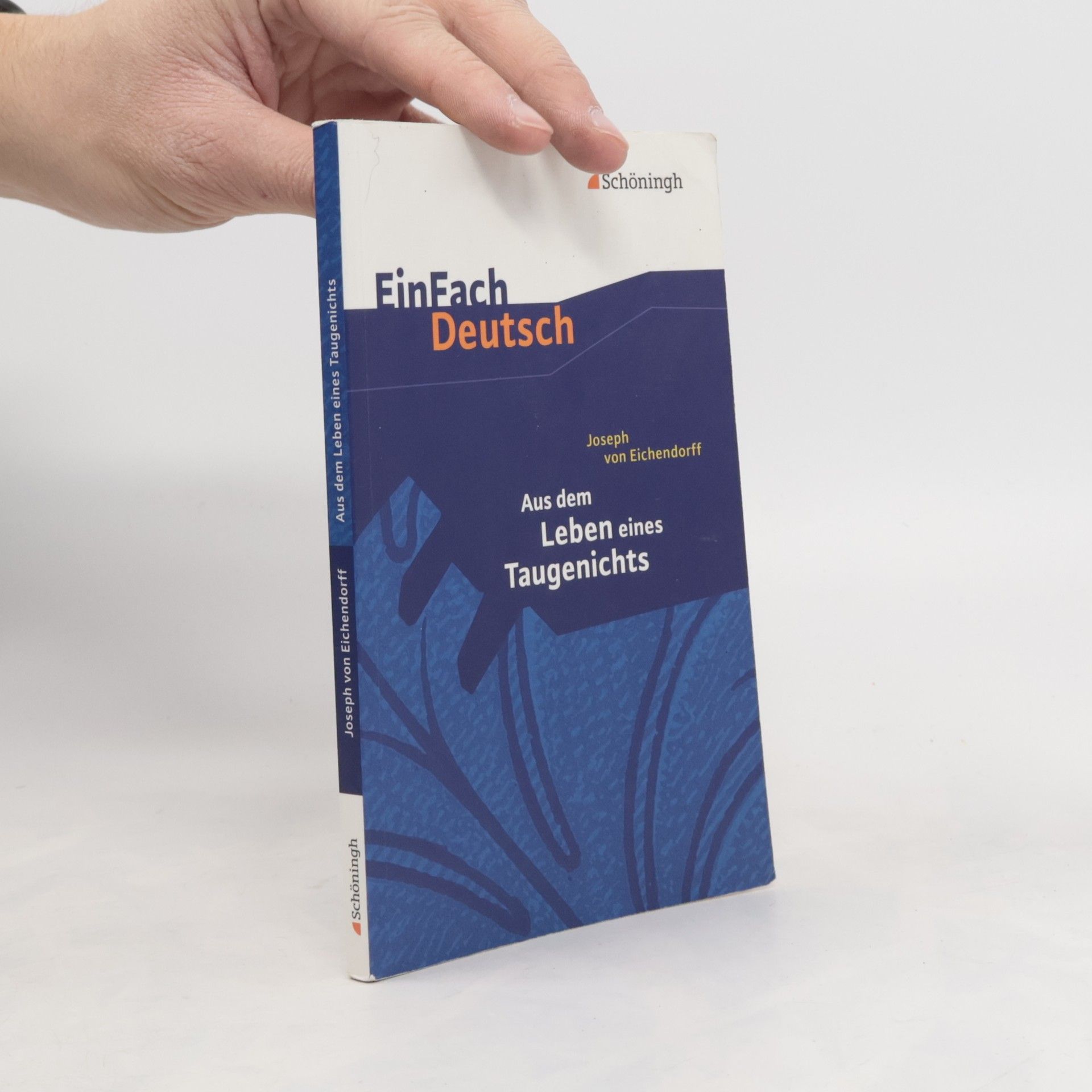 Joseph von Eichendorff: Aus dem Leben eines Taugenichts