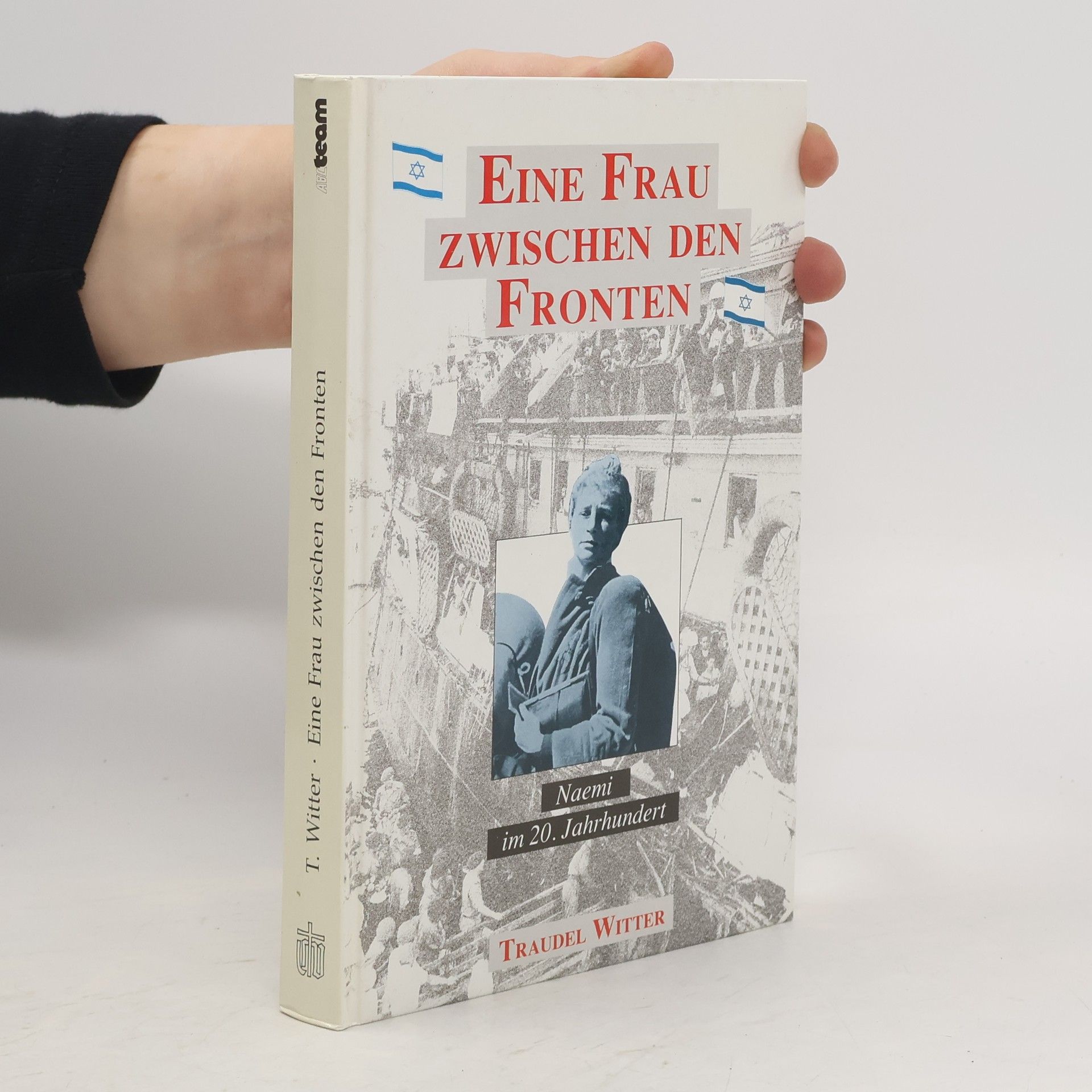 Traudel Witter Eine Frau zwischen den Fronten