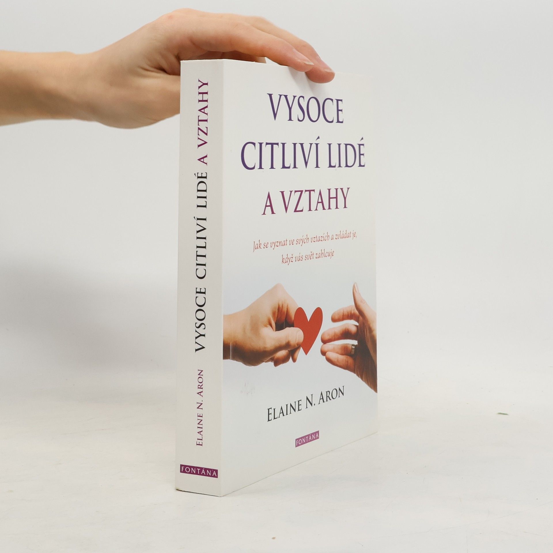 Elaine Aron Vysoce citliví lidé a vztahy