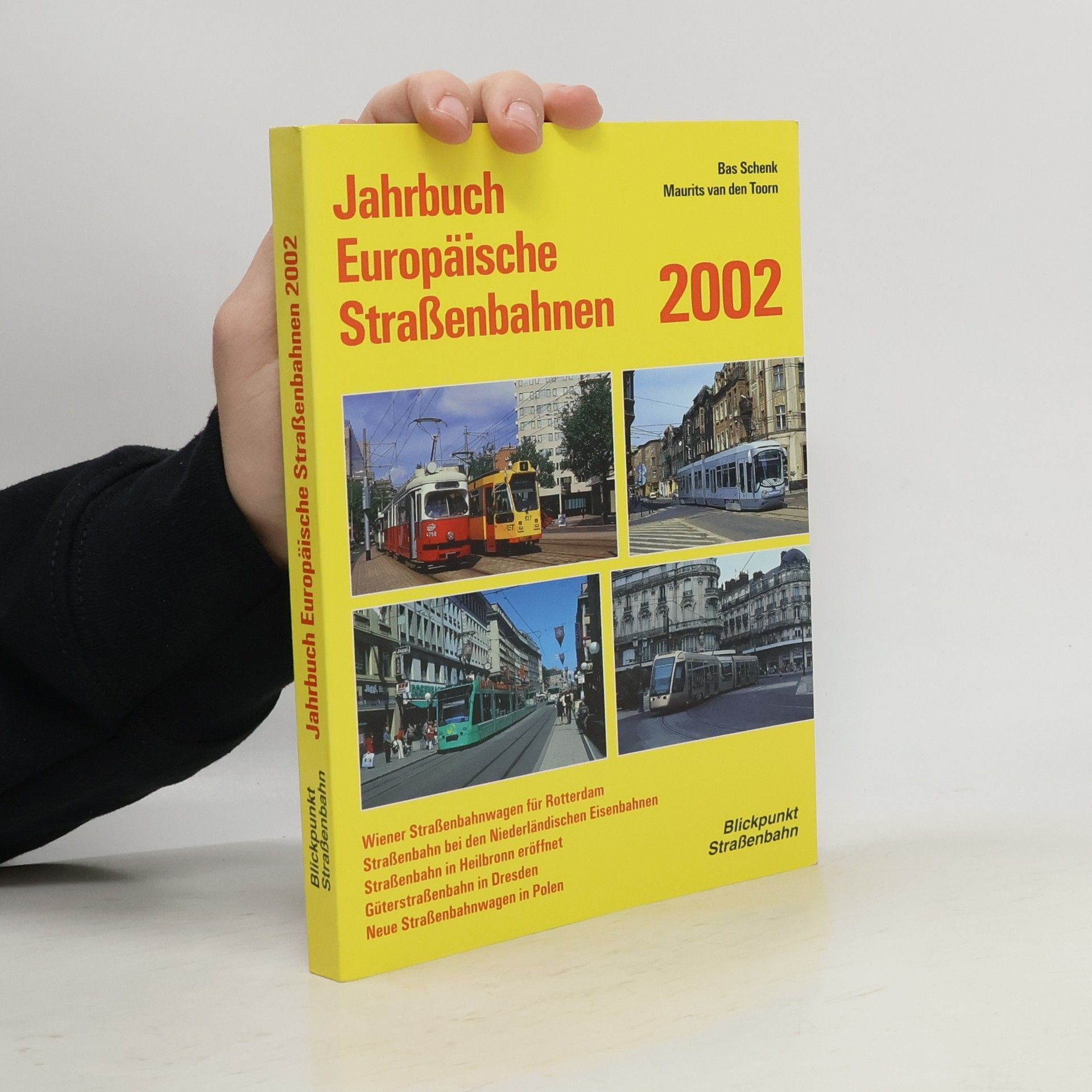 Blickpunkt Straßenbahn: Jahrbuch Europäische Straßenbahnen 2002