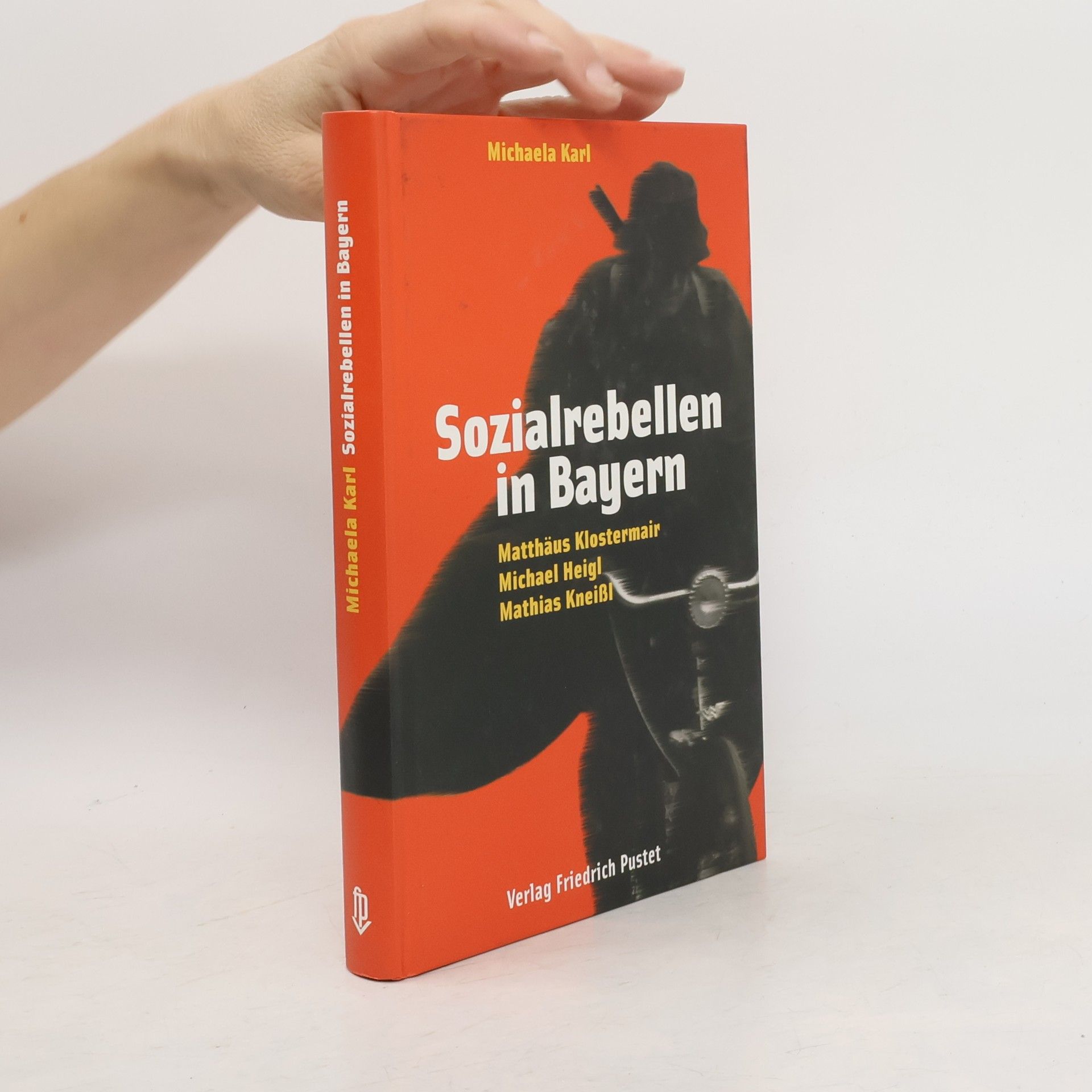 Michaela Karl Sozialrebellen in Bayern