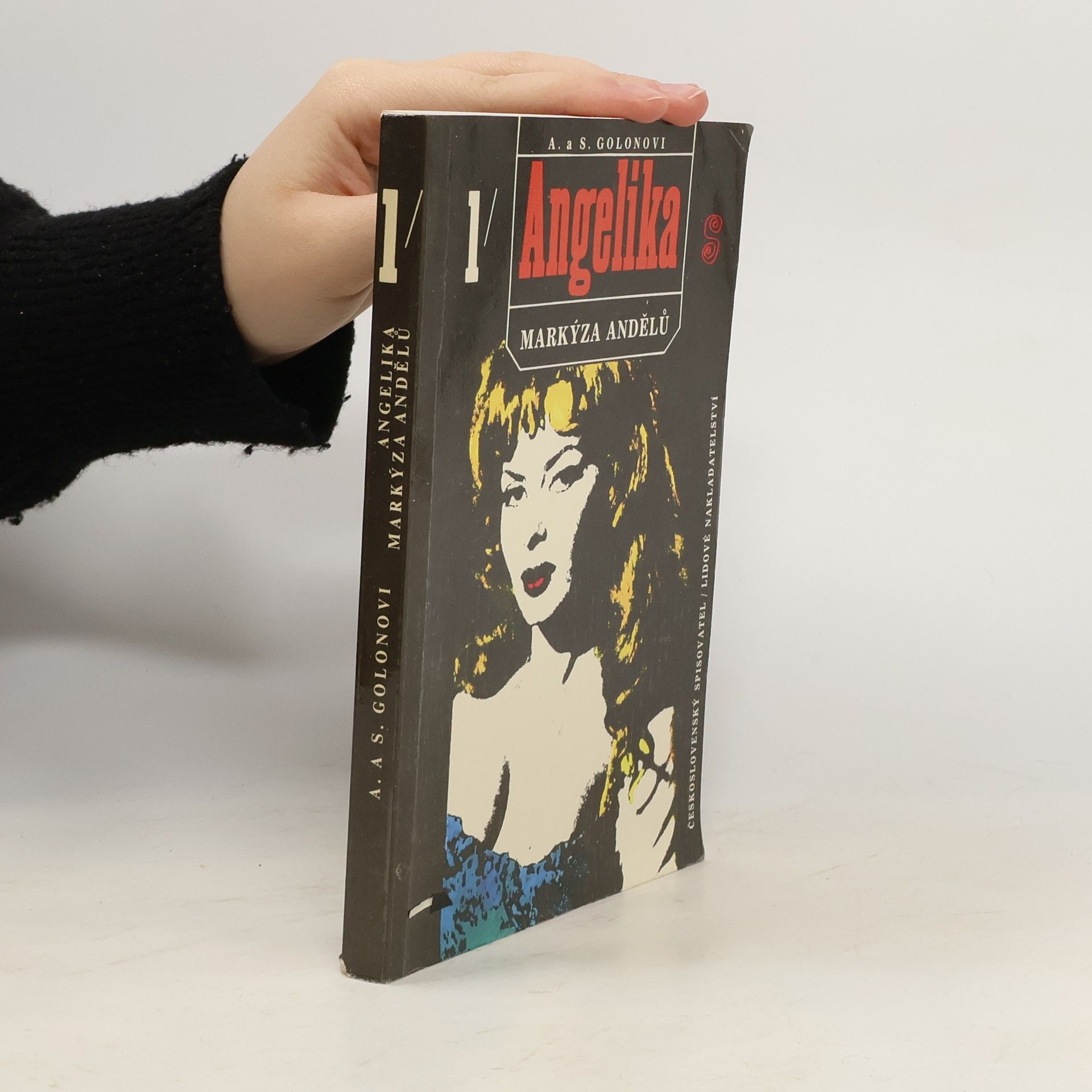 Anne Golon Angelika, markýza andělů. První díl