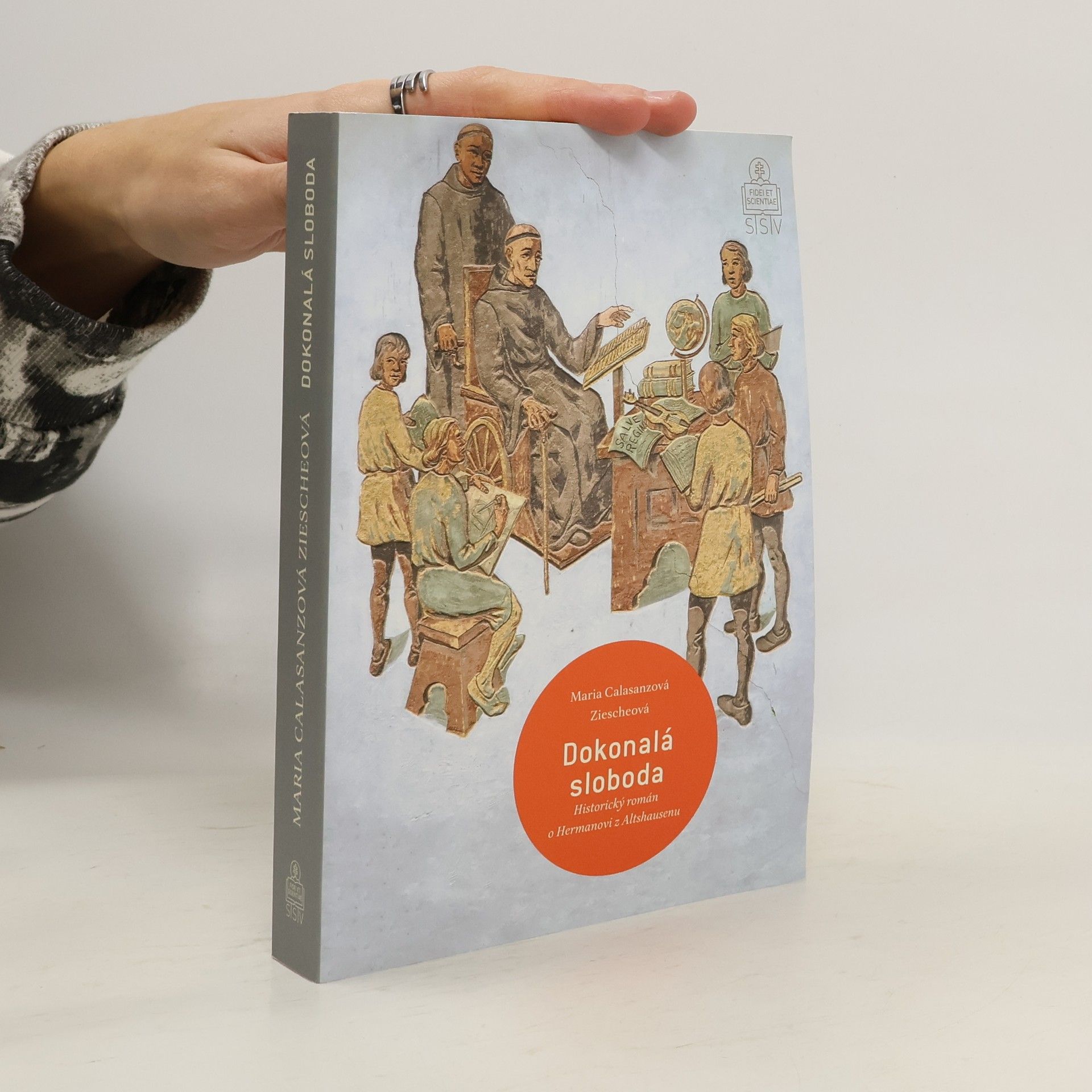 Maria Calasanz Ziesche Dokonalá sloboda