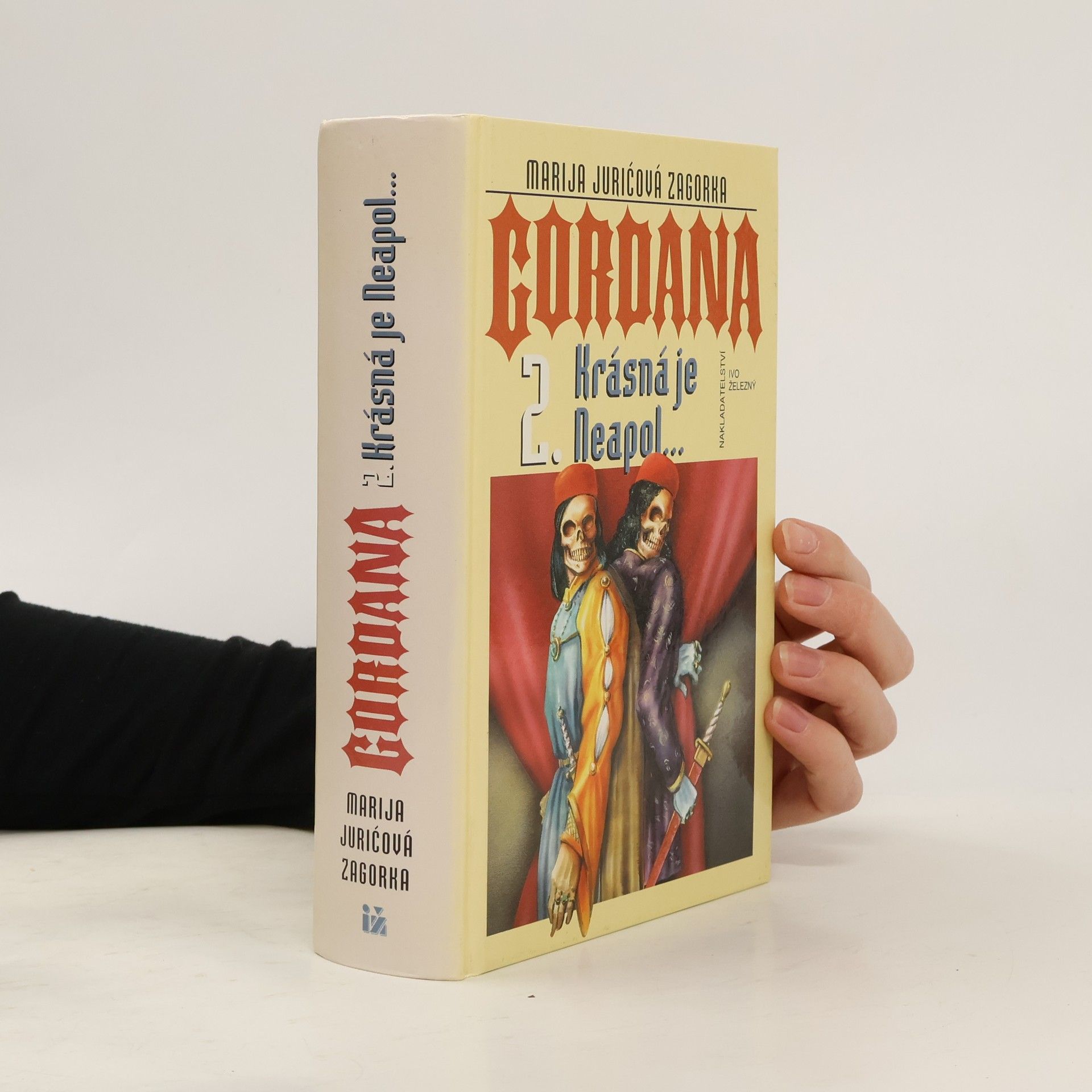 Marija Jurić Zagorka Gordana. 2. Krásná je Neapol...