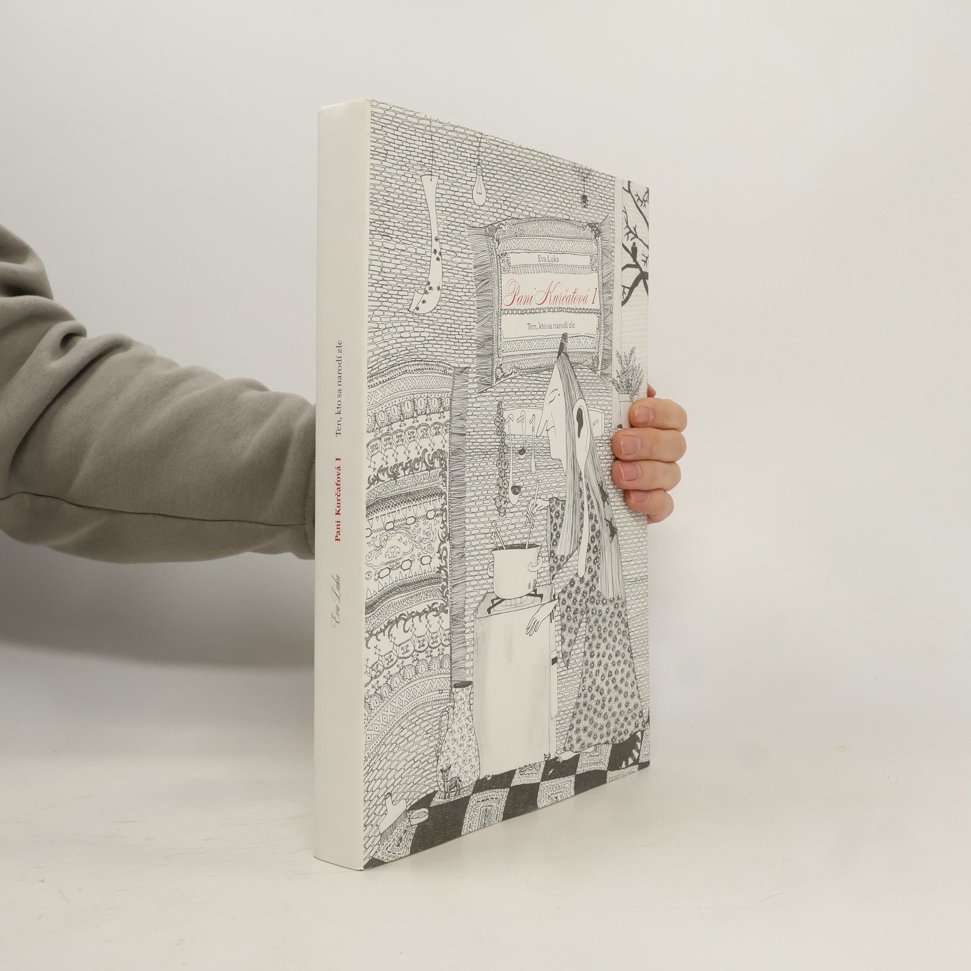 Eva Luka Pani Kurčaťová: Ten, kto sa narodí zle