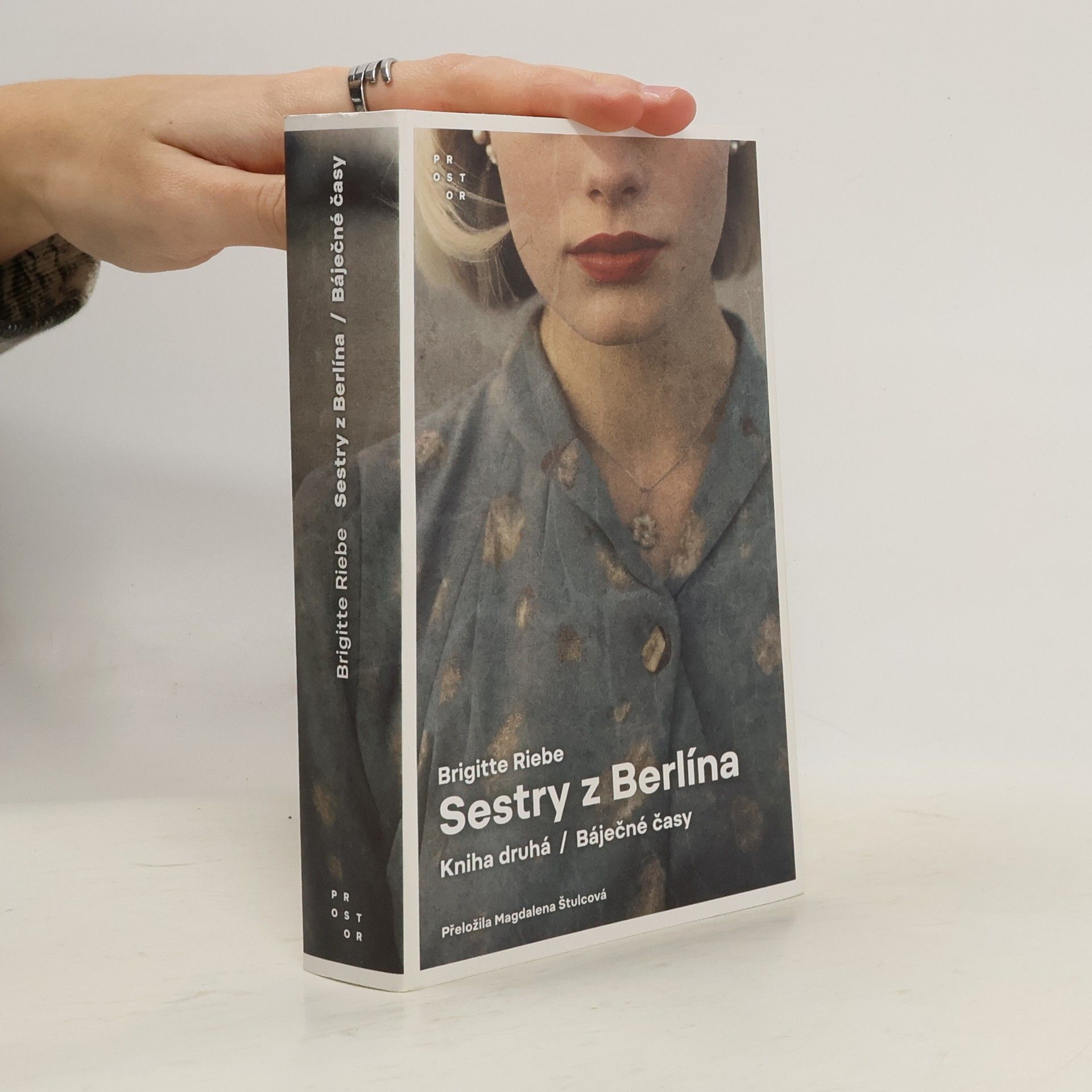 Sestry z Berlína. Kniha druhá. Báječné časy