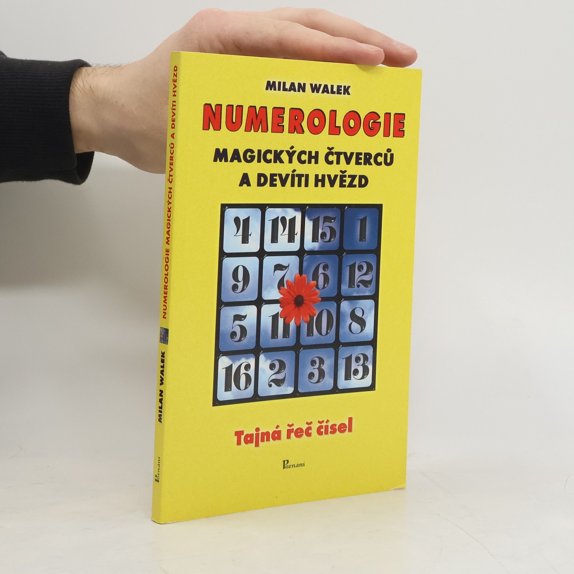 Milan Walek Numerologie magických čtverců a devíti hvězd