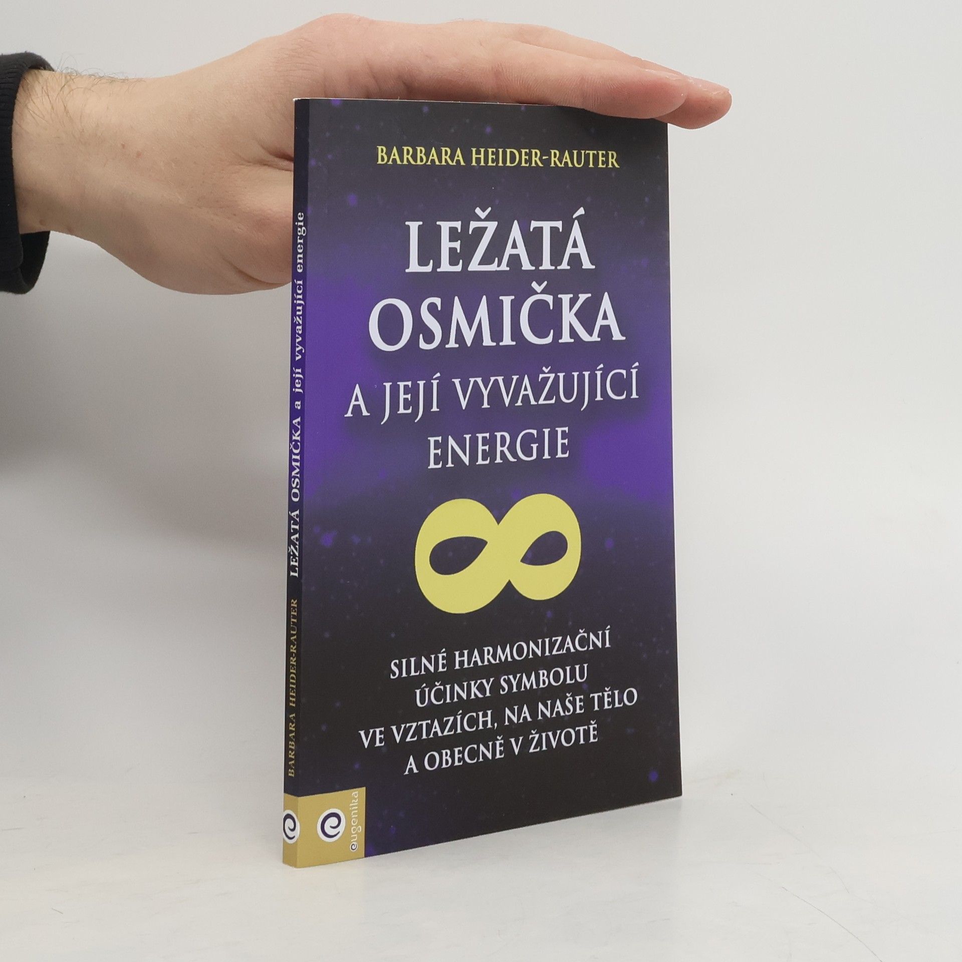 Barbara Heider Rauter Ležatá osmička a její vyvažující energie