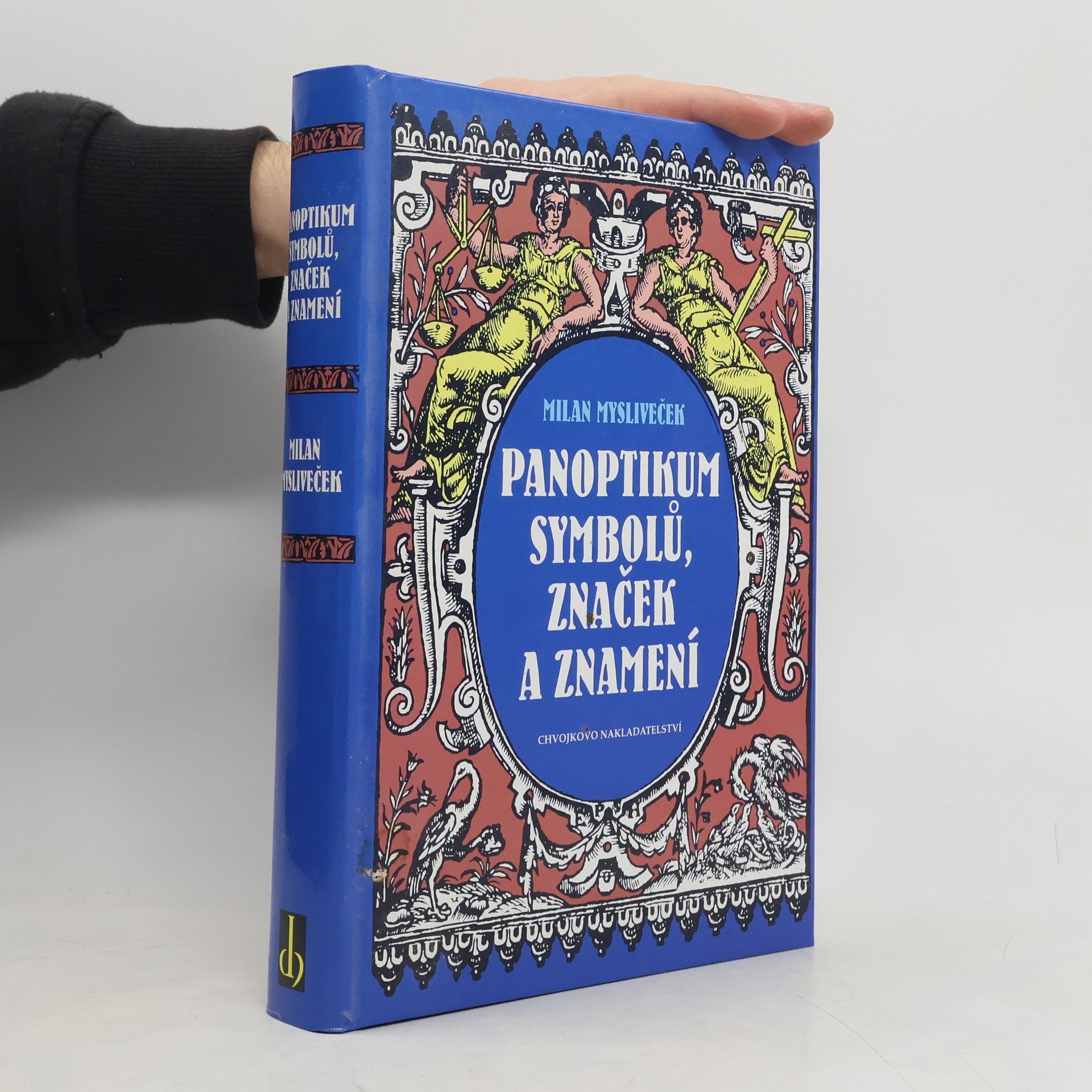 Milan Mysliveček Panoptikum symbolů, značek a znamení