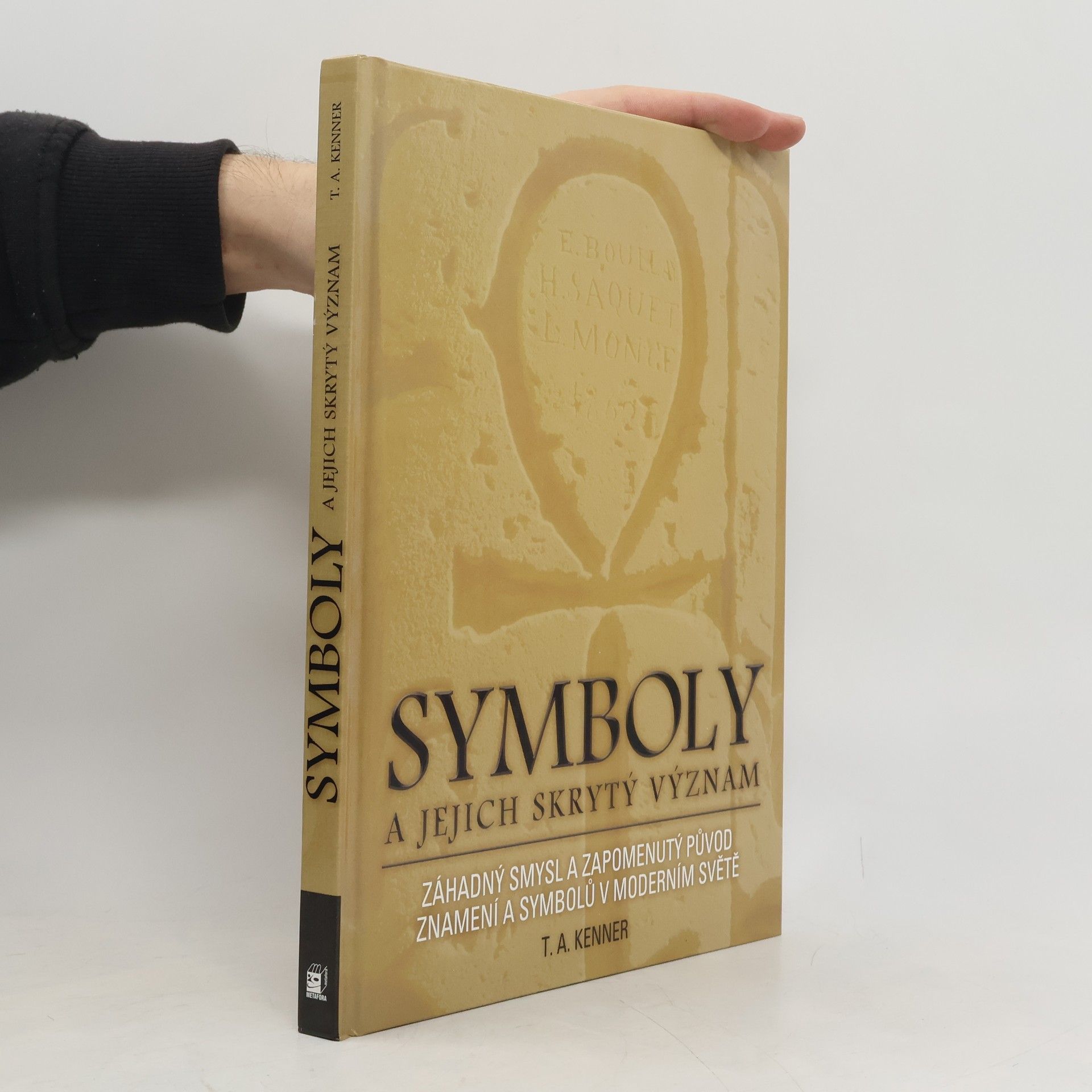 T. A. Kenner Symboly a jejich skrytý význam