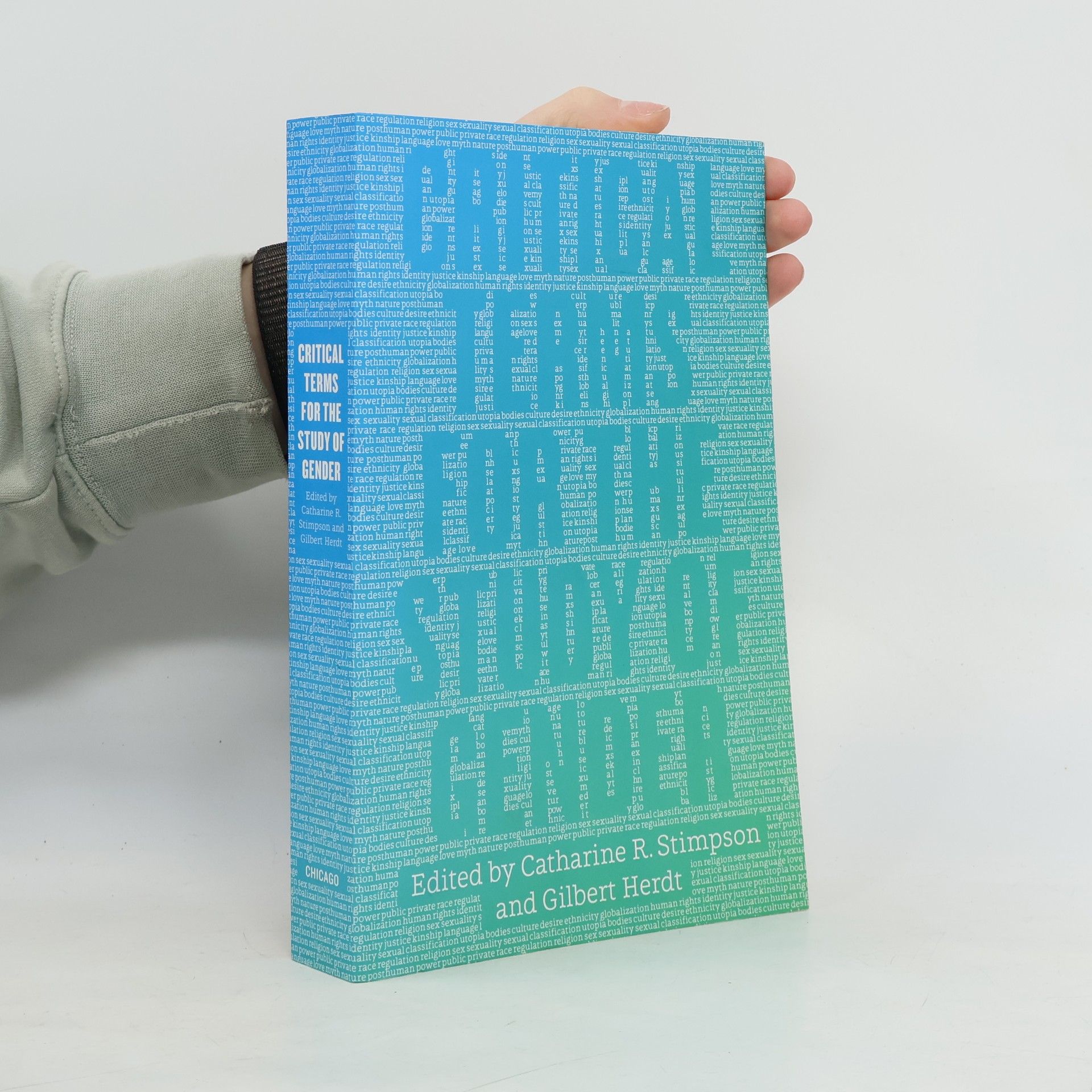 Catharine R. Stimpson Critical Terms for the Study of Gender